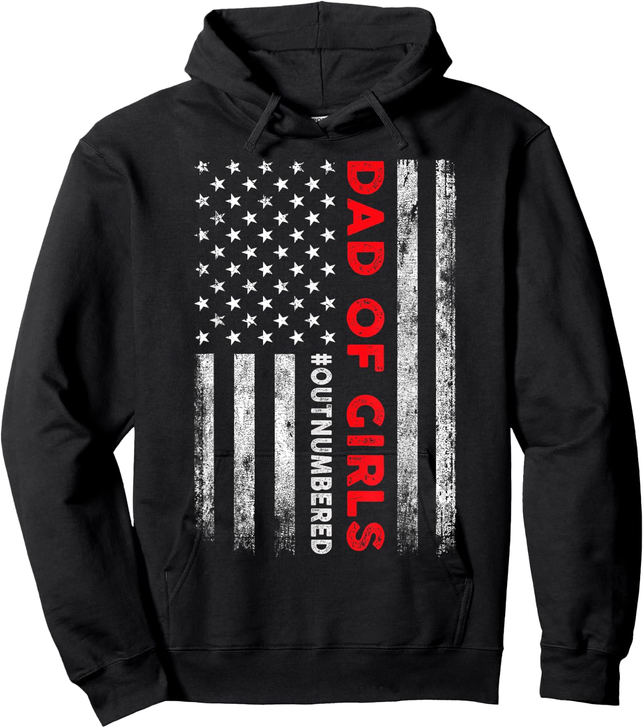 Dad Of Girls Outnumbered American Flag Patriotic 4th Of July Hoodie - Hoodie | Black