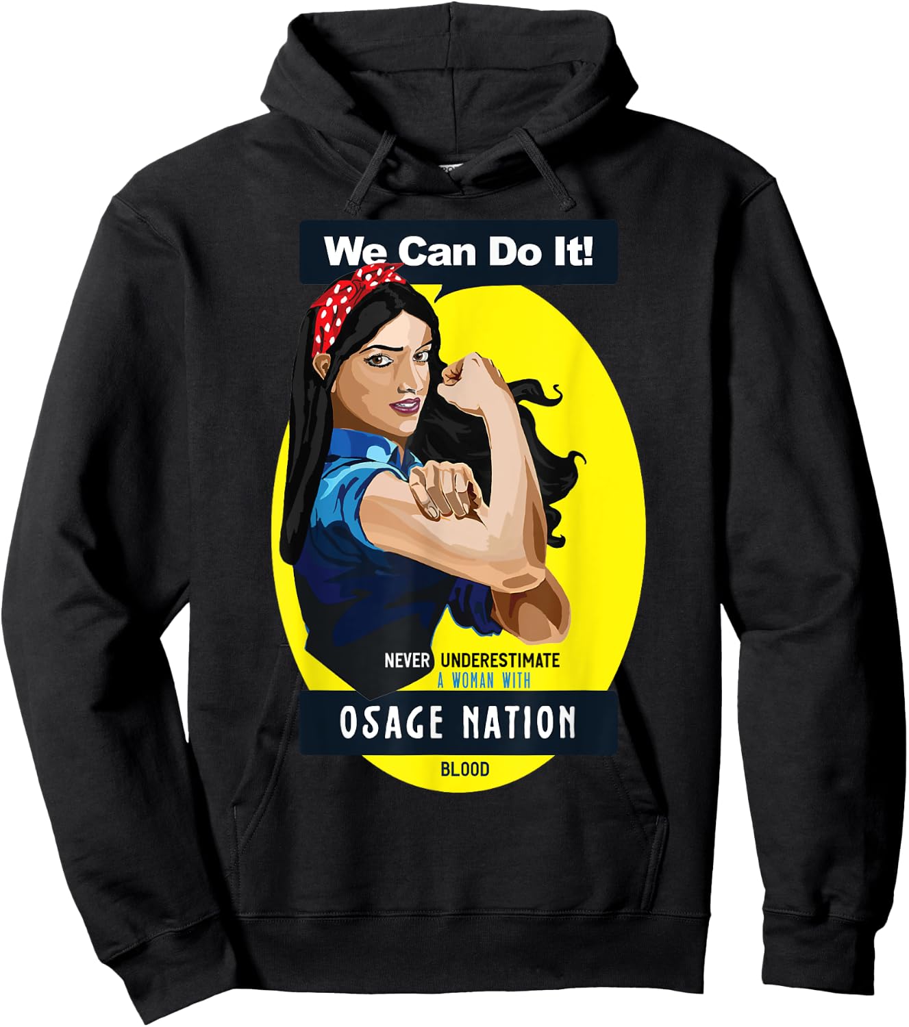Osage Nation Native American Indian Woman No Underestimate Hoodie - Hoodie | Black