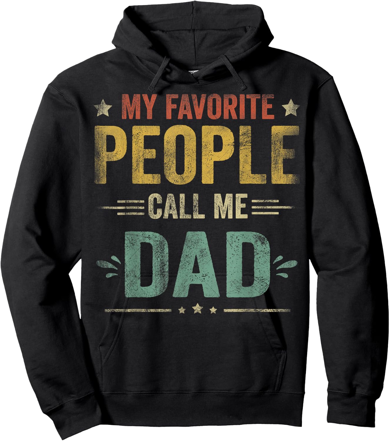 My Favorite People Call Me Dad Funny Fathers Day Hoodie - Hoodie | Black