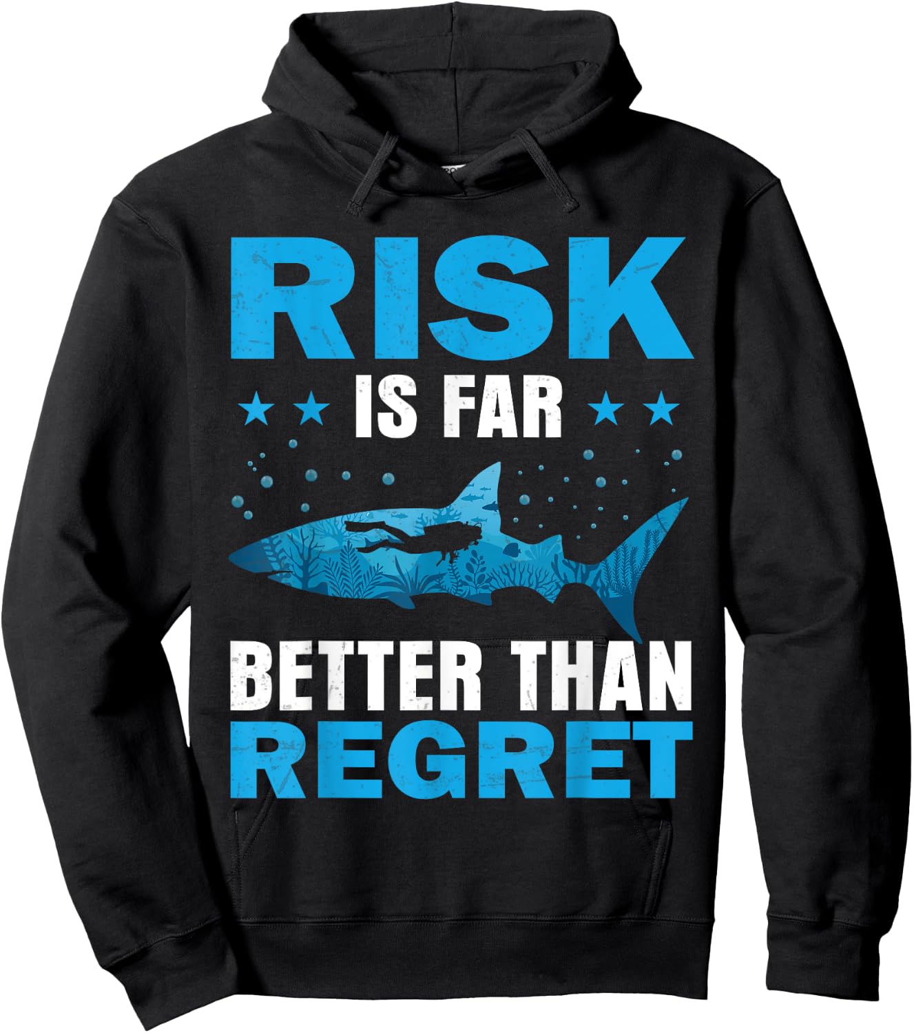 Risk Is Far Better Than Regret Scuba Dive Diver Diving Hoodie - Hoodie | Black