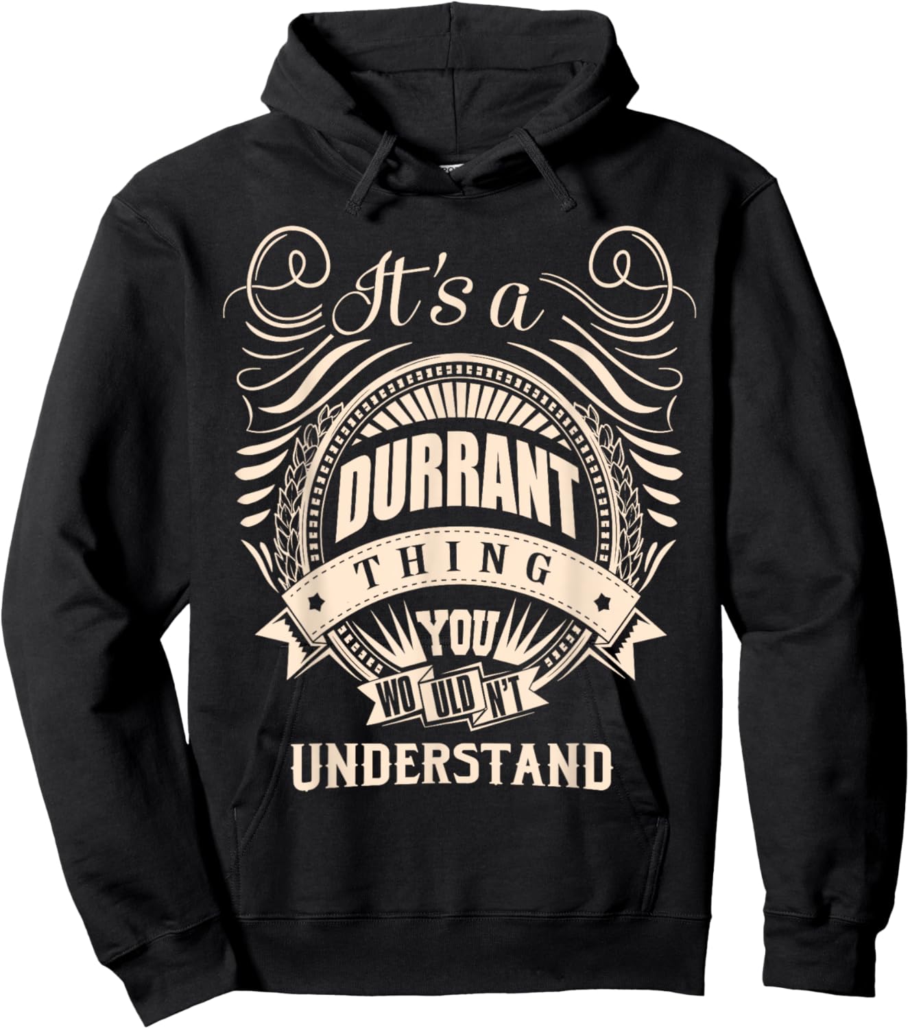 It's a DURRANT thing Gifts Hoodie - Hoodie | Black