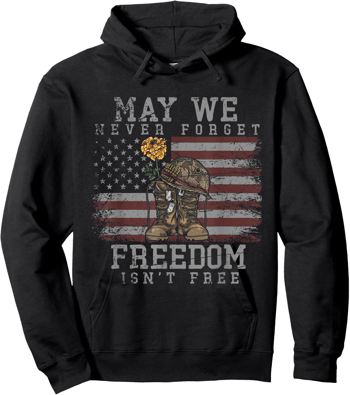 May We Never Forget Freedom Isnt Free Veterans Day Hoodie - Hoodie | Black