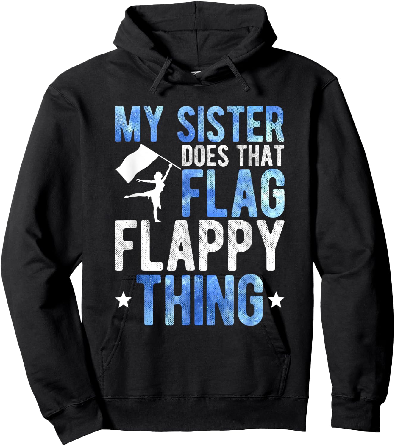 My Sister Color Guard Brother Of A Color Guard Member Bro Hoodie - Hoodie | Black