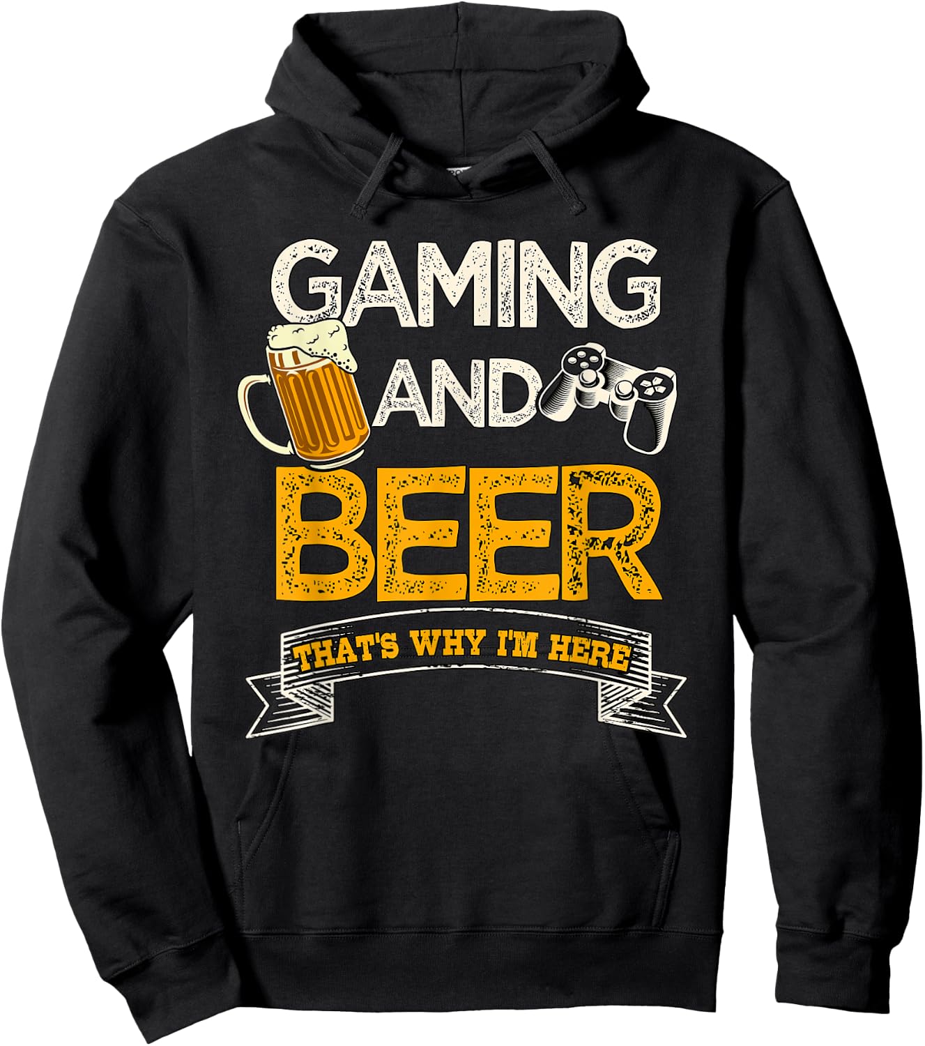 Gaming and Beer That's Why I'm Here Video Gamer Gift Gaming Hoodie - Hoodie | Black