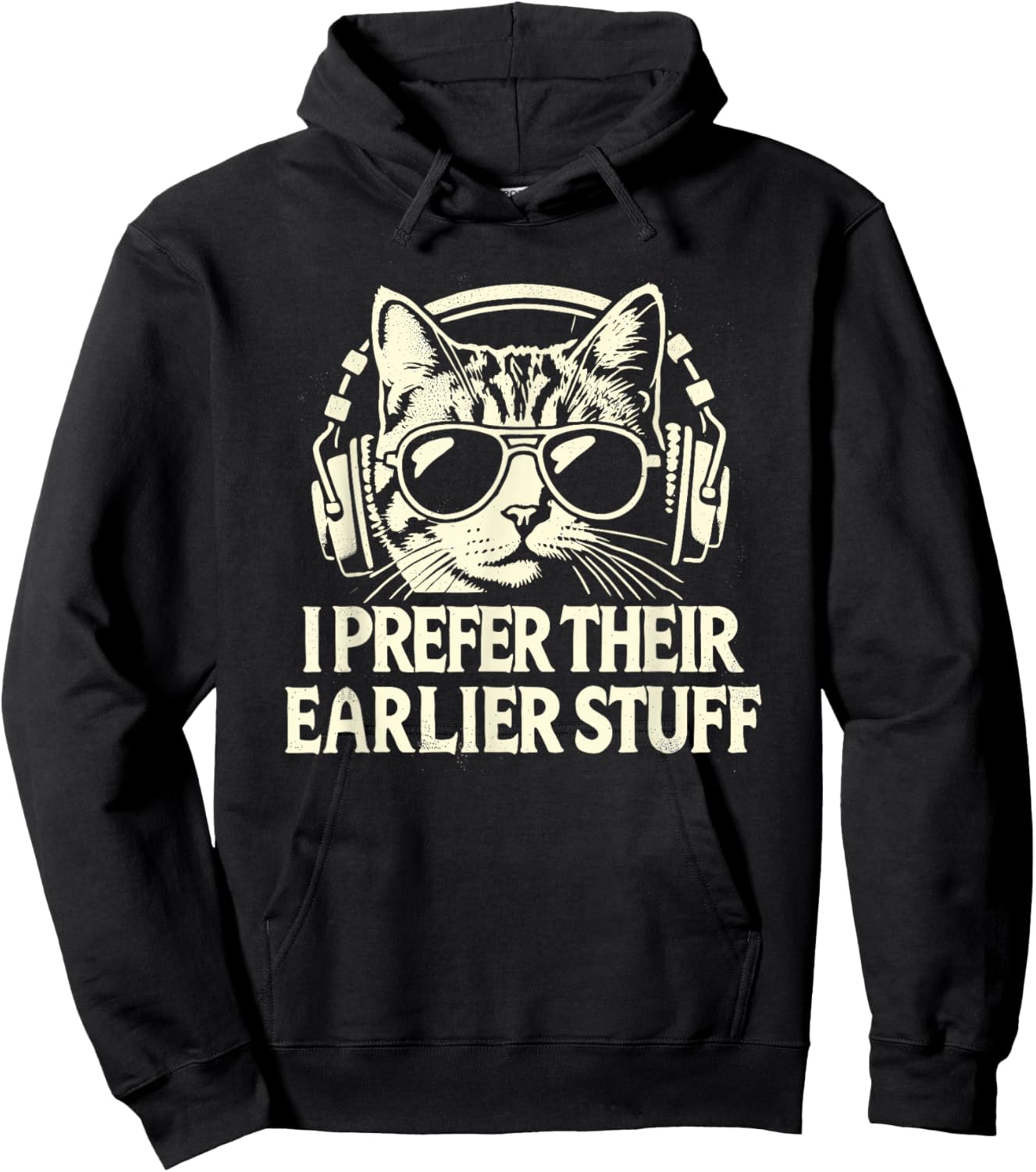 I Prefer Their Earlier Stuff Cat Festival Concert Music Band Hoodie - Hoodie | Black