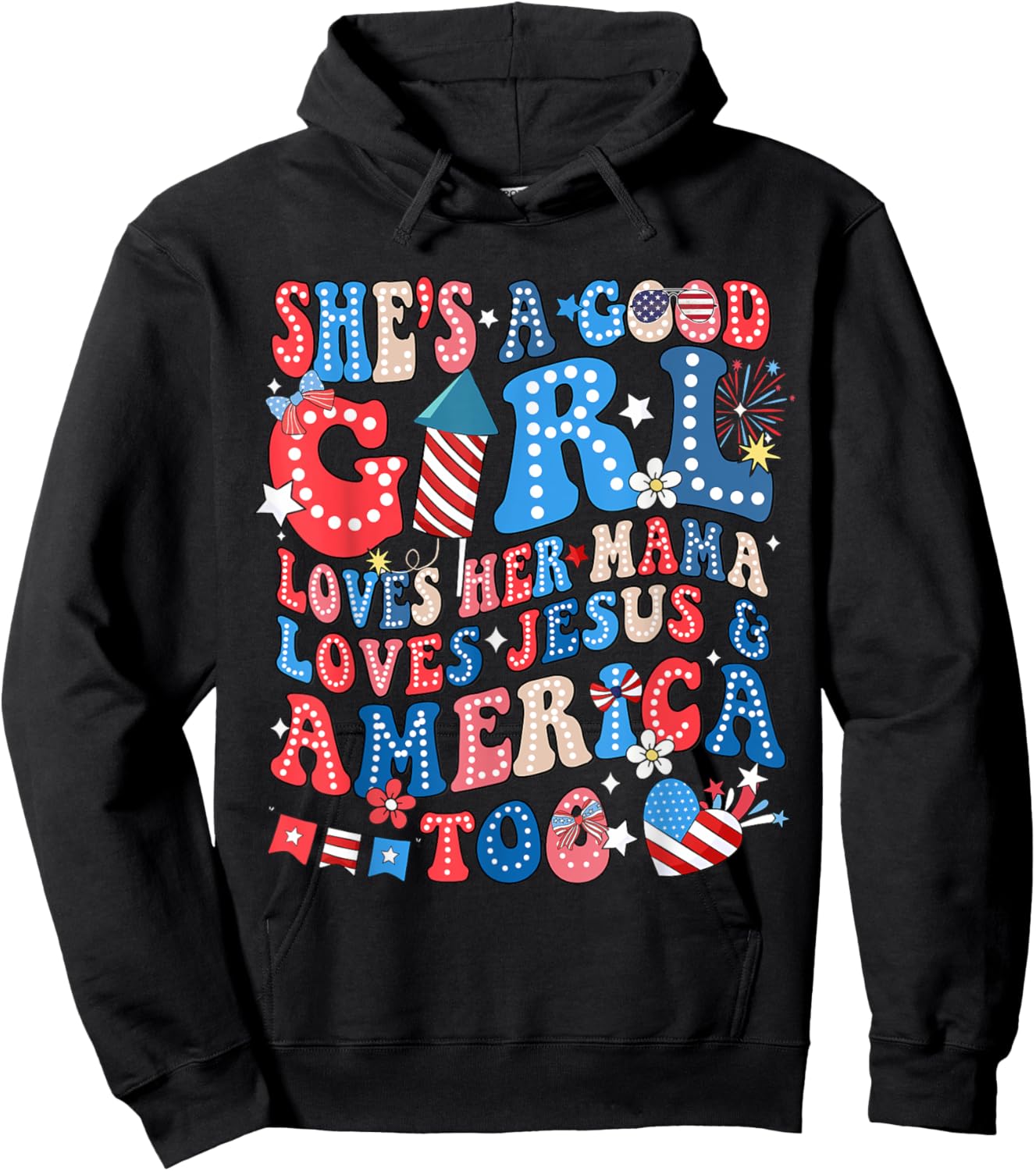 She's A Good Girl Loves Her Mama Jesus & America Too Groovy Hoodie - Hoodie | Black