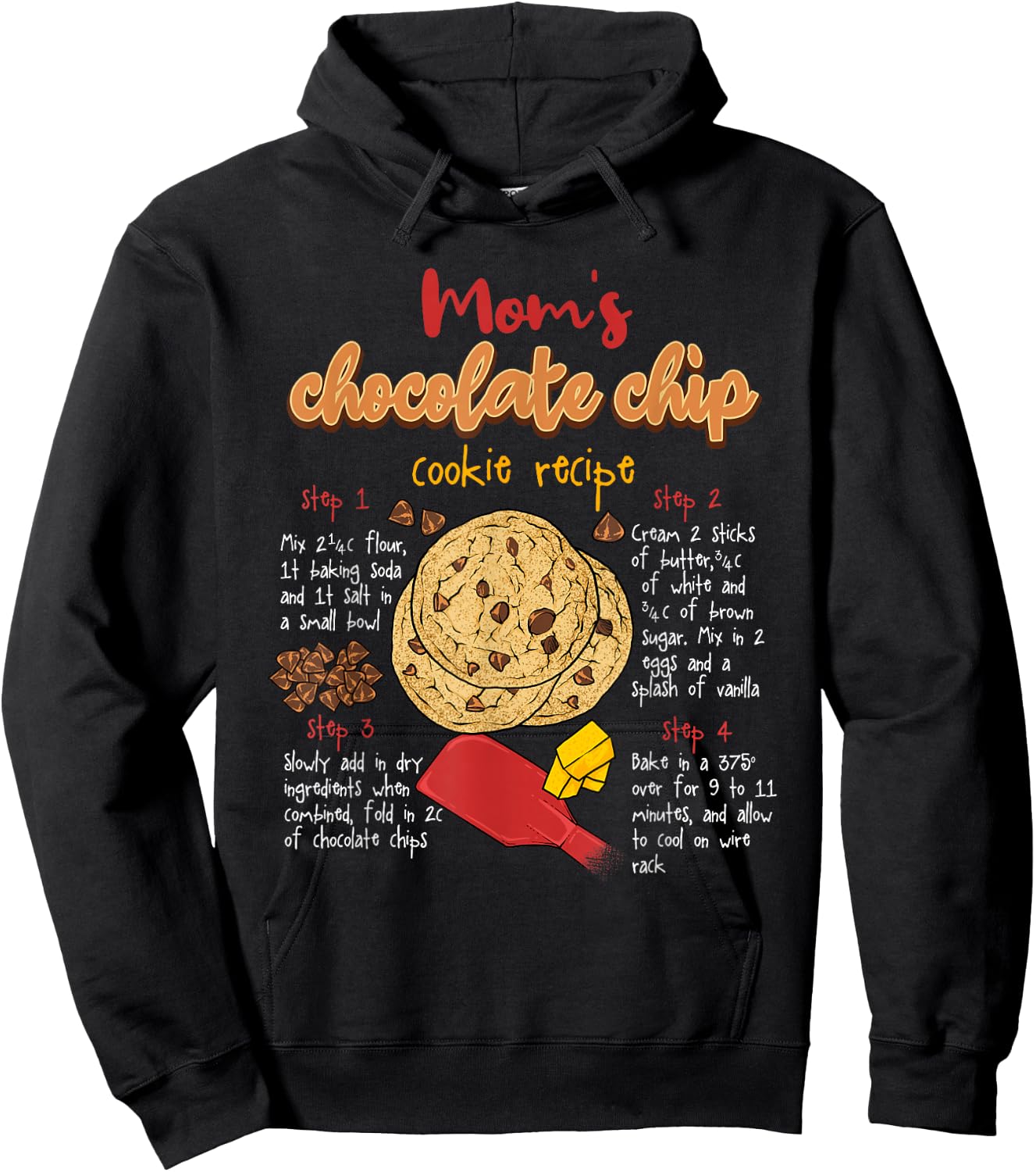 Mom's Chip Recipe Chocolate Chip Cookie Lover Hoodie - Hoodie | Black