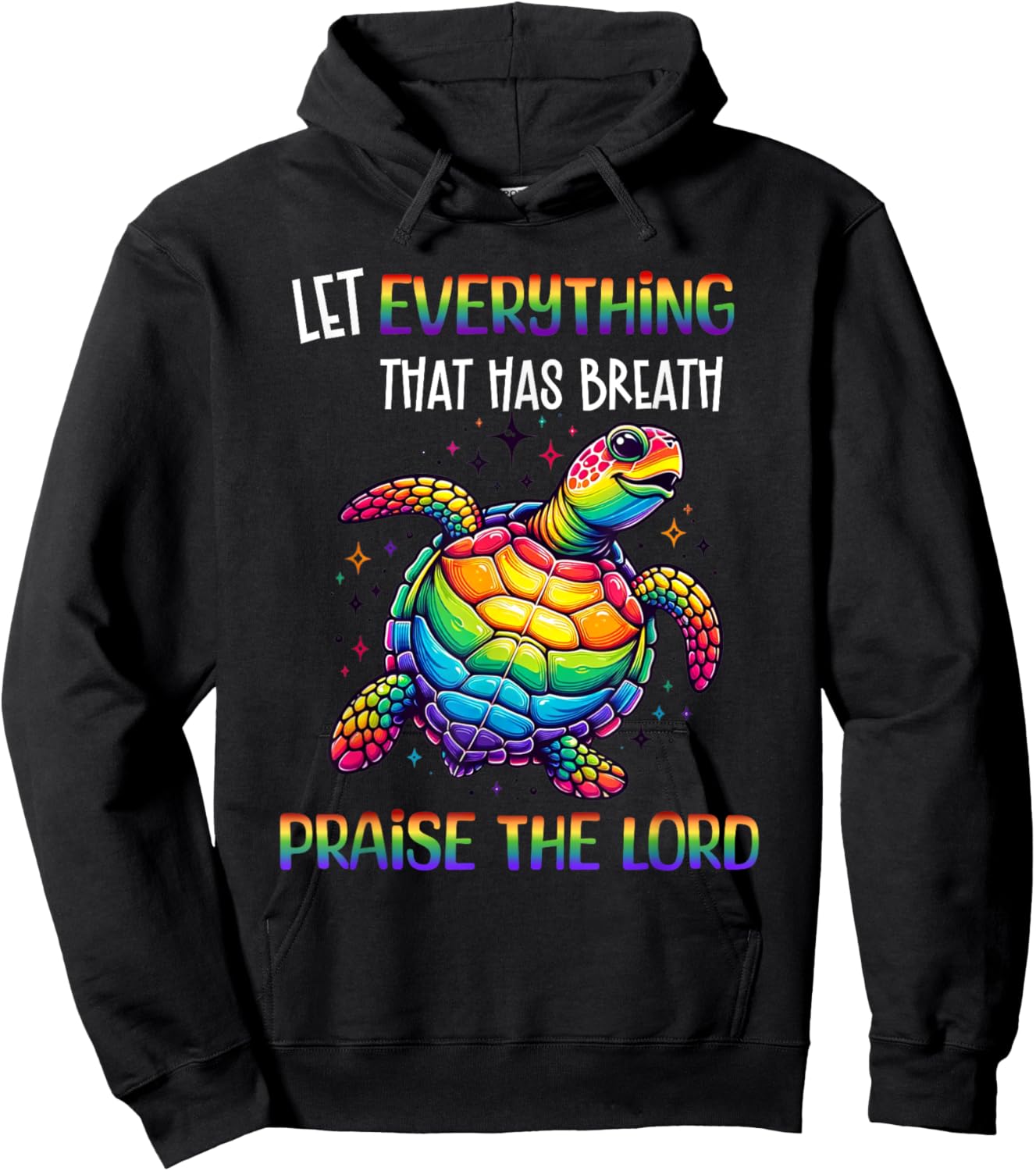 Sea Turtle Let Everything That Has Breath Praise The Lord Hoodie - Hoodie | Black