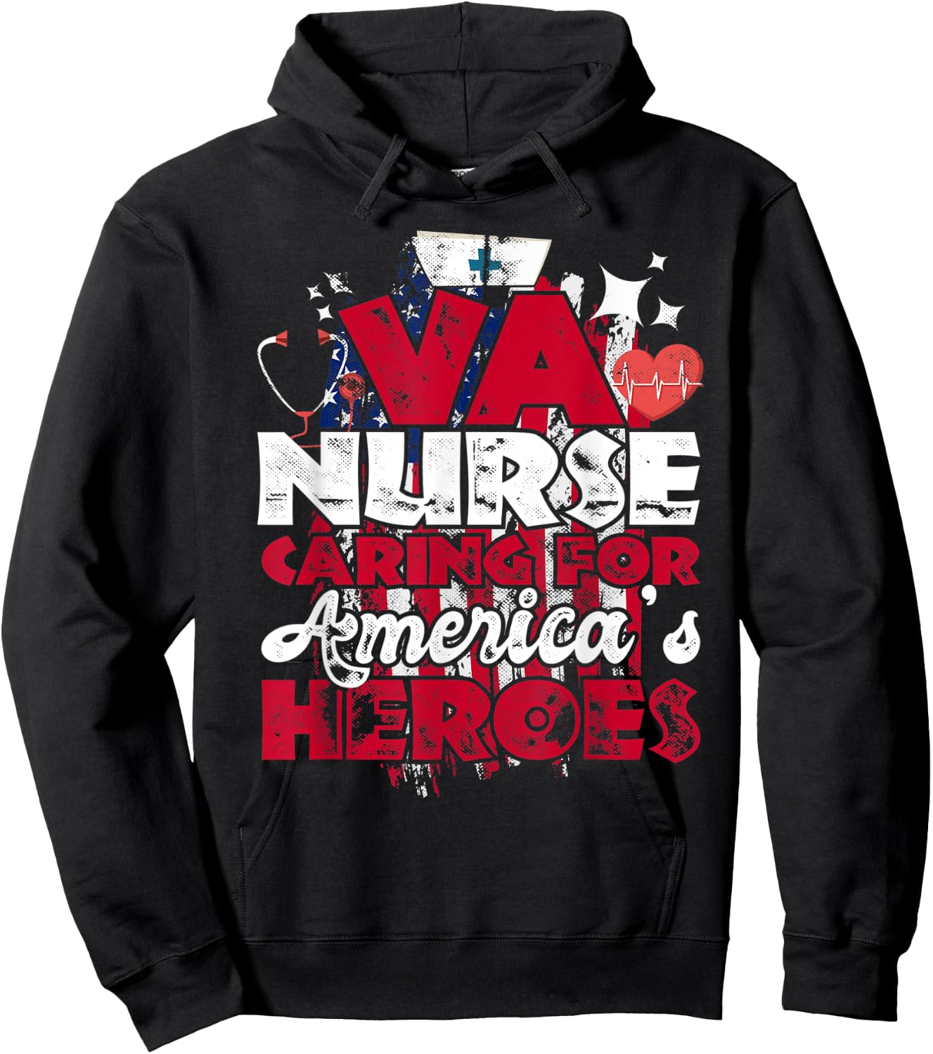 VA Nurse Caring For America's Heroes Gift Hoodie - Hoodie | Black