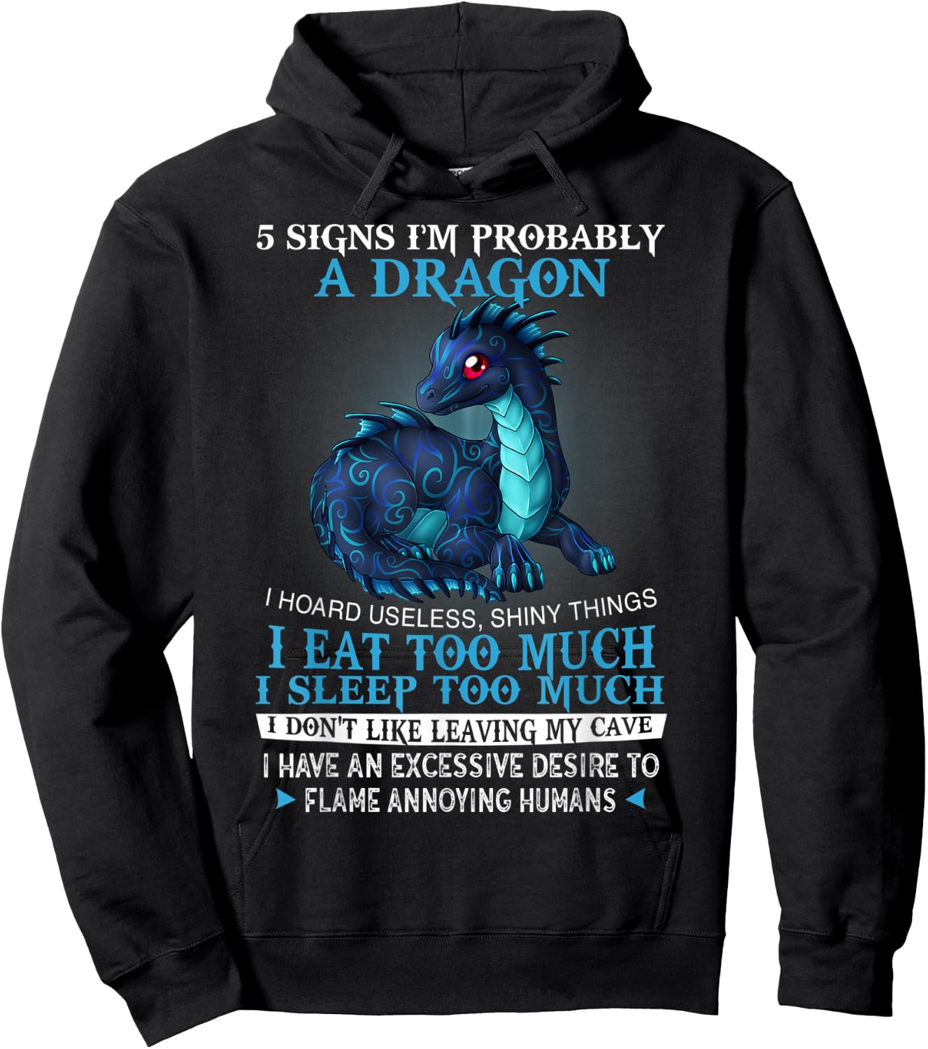 5 signs I'm probably a DRAGON Hoodie - Hoodie | Black
