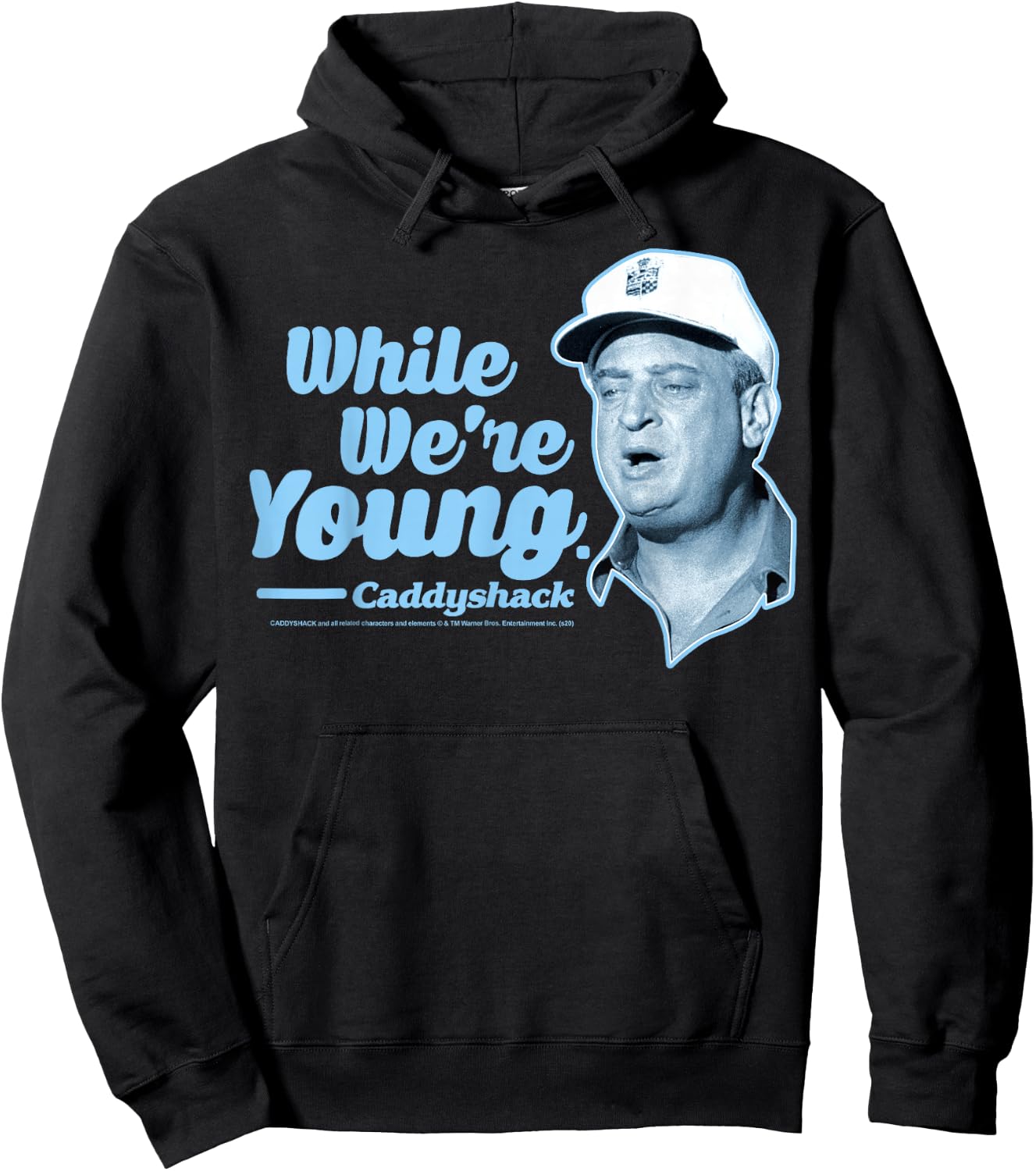 Caddyshack Al Czervik While We're Young Quote Hoodie - Hoodie | Black