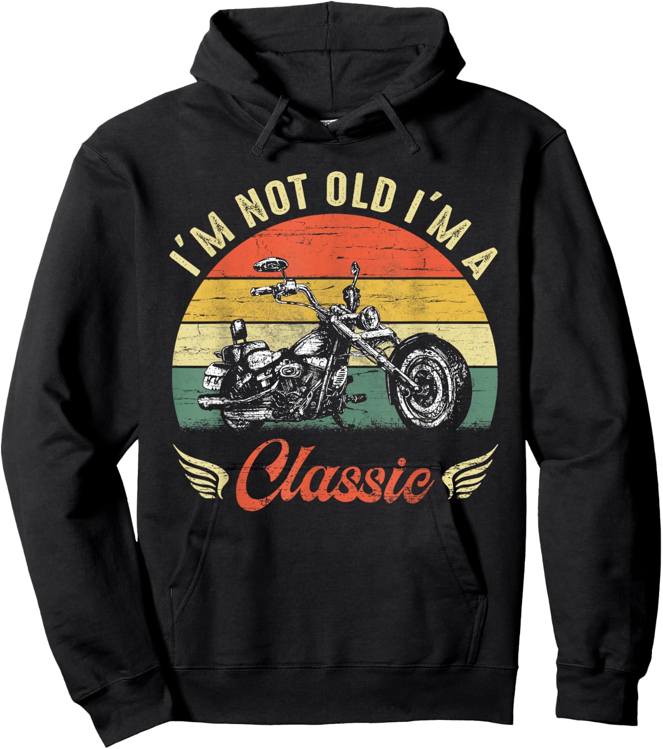 I'm Not Old I'm A Classic Motorcycle Retro Vintage Hoodie - Hoodie | Black