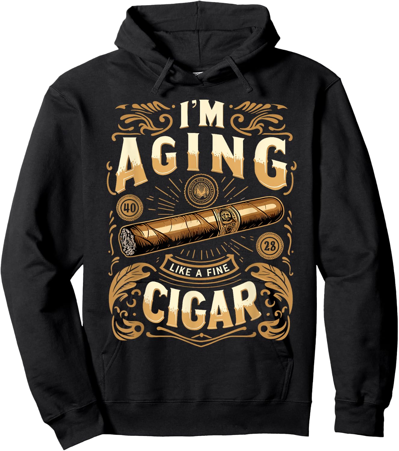 Im Aging Like A Fine Cigar Shirt Cigars T Shirts Dad Hoodie - Hoodie | Black