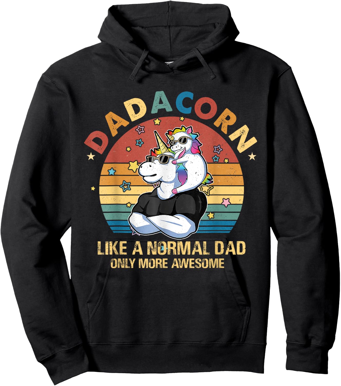 Cute Dadacorn Like A Normal Dad Only More Awesome Daddy Hoodie - Hoodie | Black