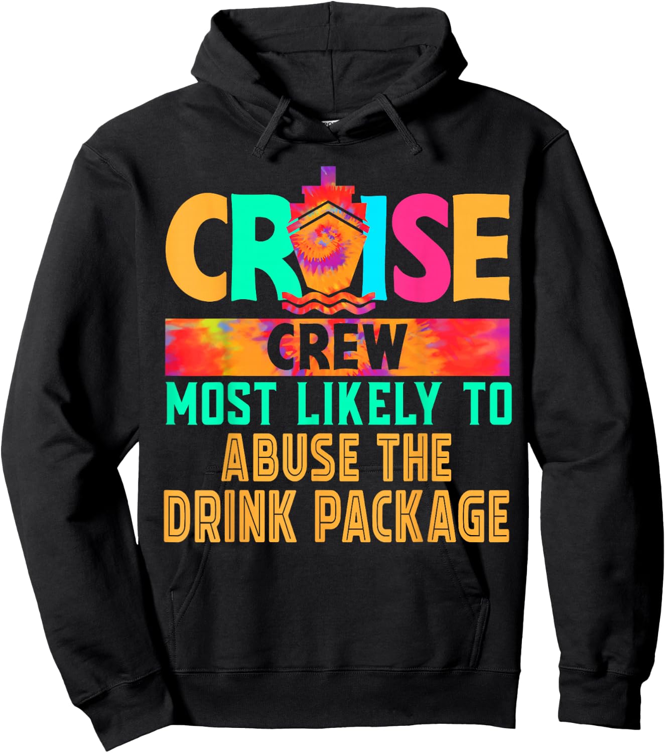 Cruise Crew Most Likely to Abuse The Drink Package Hippie Hoodie - Hoodie | Black