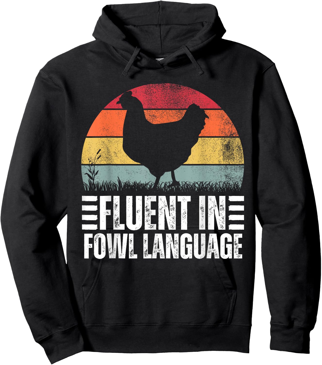 Funny Chicken Retro Vintage Fluent In Fowl Language Hoodie - Hoodie | Black