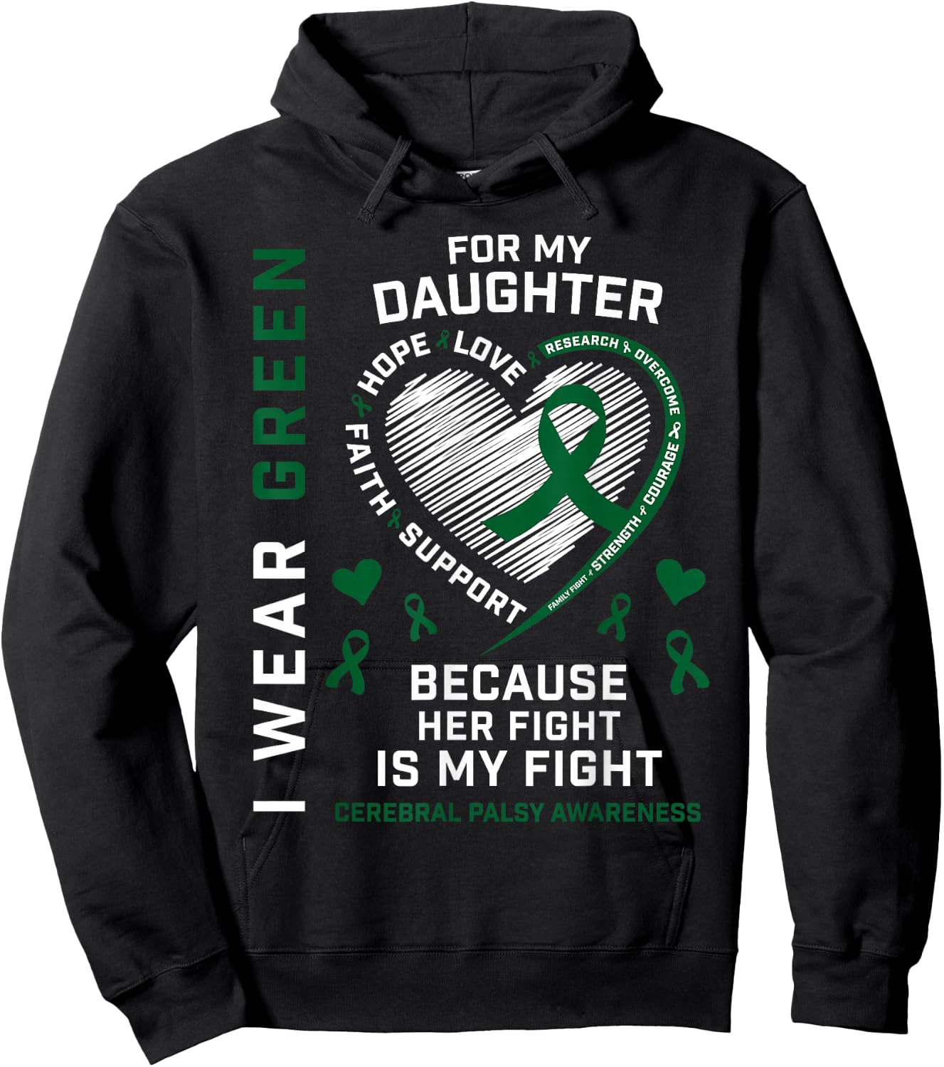 I Wear Green For My Daughter Cerebral Palsy Awareness CP Mom Hoodie - Hoodie | Black