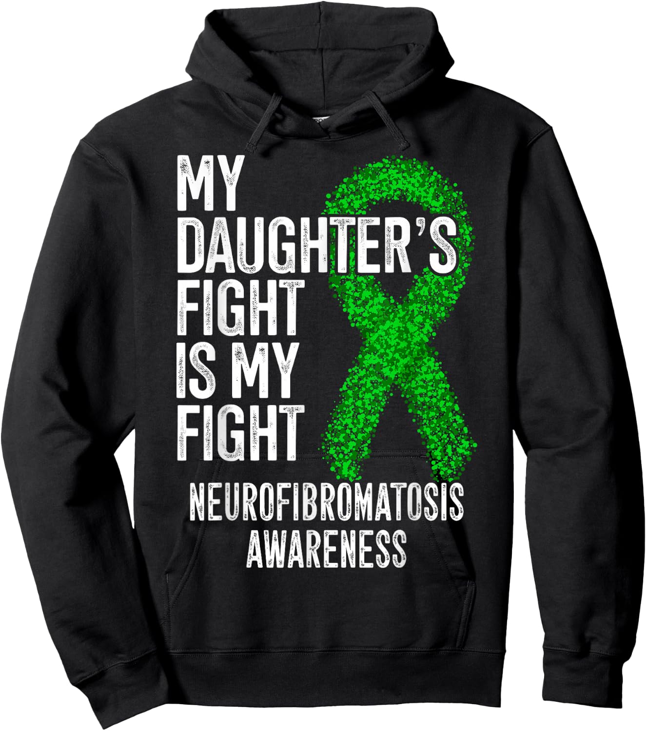 My Daughter's Fight Is My Fight Neurofibromatosis Awareness Hoodie - Hoodie | Black