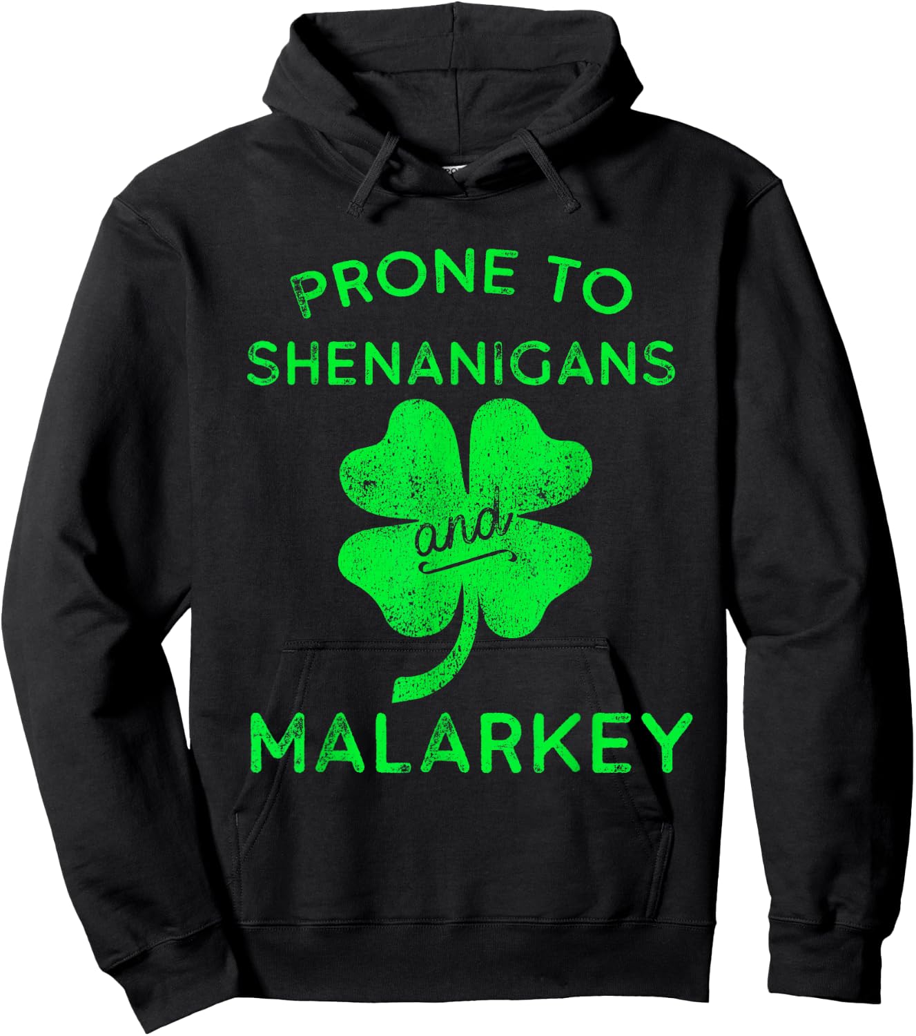 Prone to Shenanigans and Malarkey St Patricks Day Hoodie - Hoodie | Black