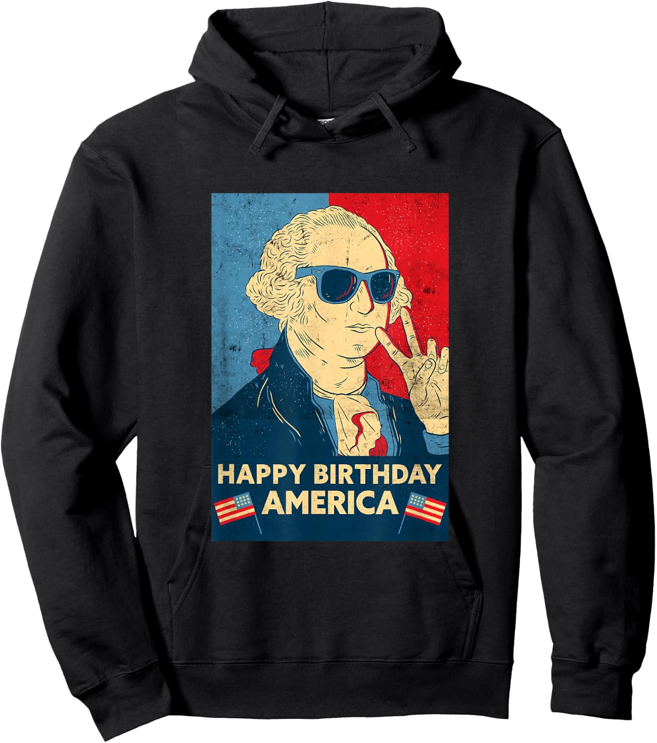 Happy Birthday America - George Washington 4th of July Hoodie - Hoodie | Black