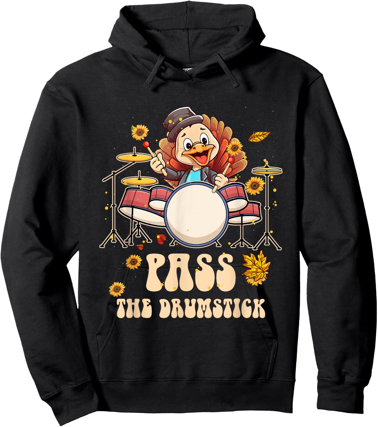 Turkey Drumming Drummer Thanksgiving Drum Pass The Drumstick Hoodie - Hoodie | Black