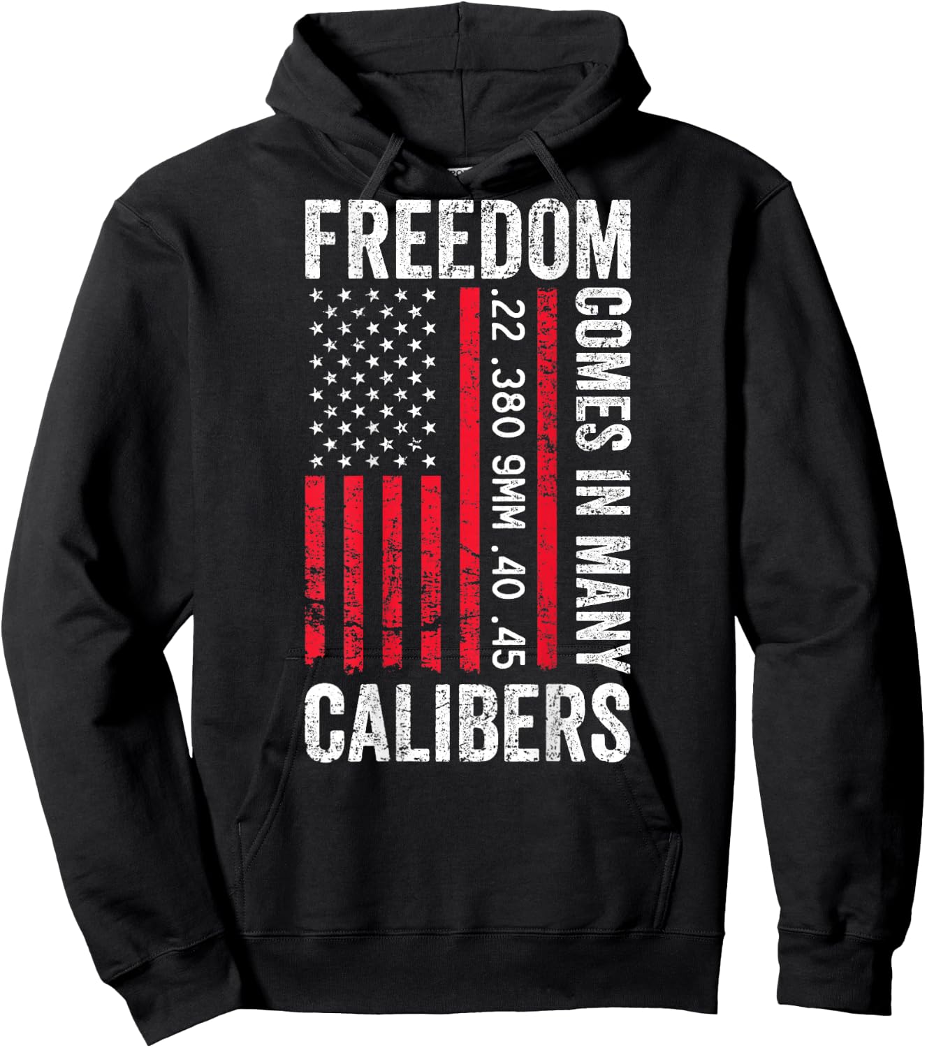 Freedom Comes in Many Calibers - Funny Pro Gun (ON Back) Hoodie - Hoodie | Black