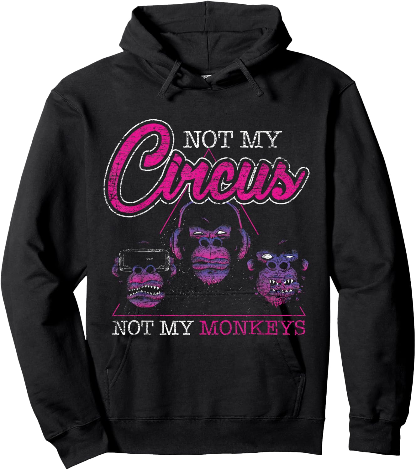 Not My Circus Not My Monkeys Hoodie - Hoodie | Black