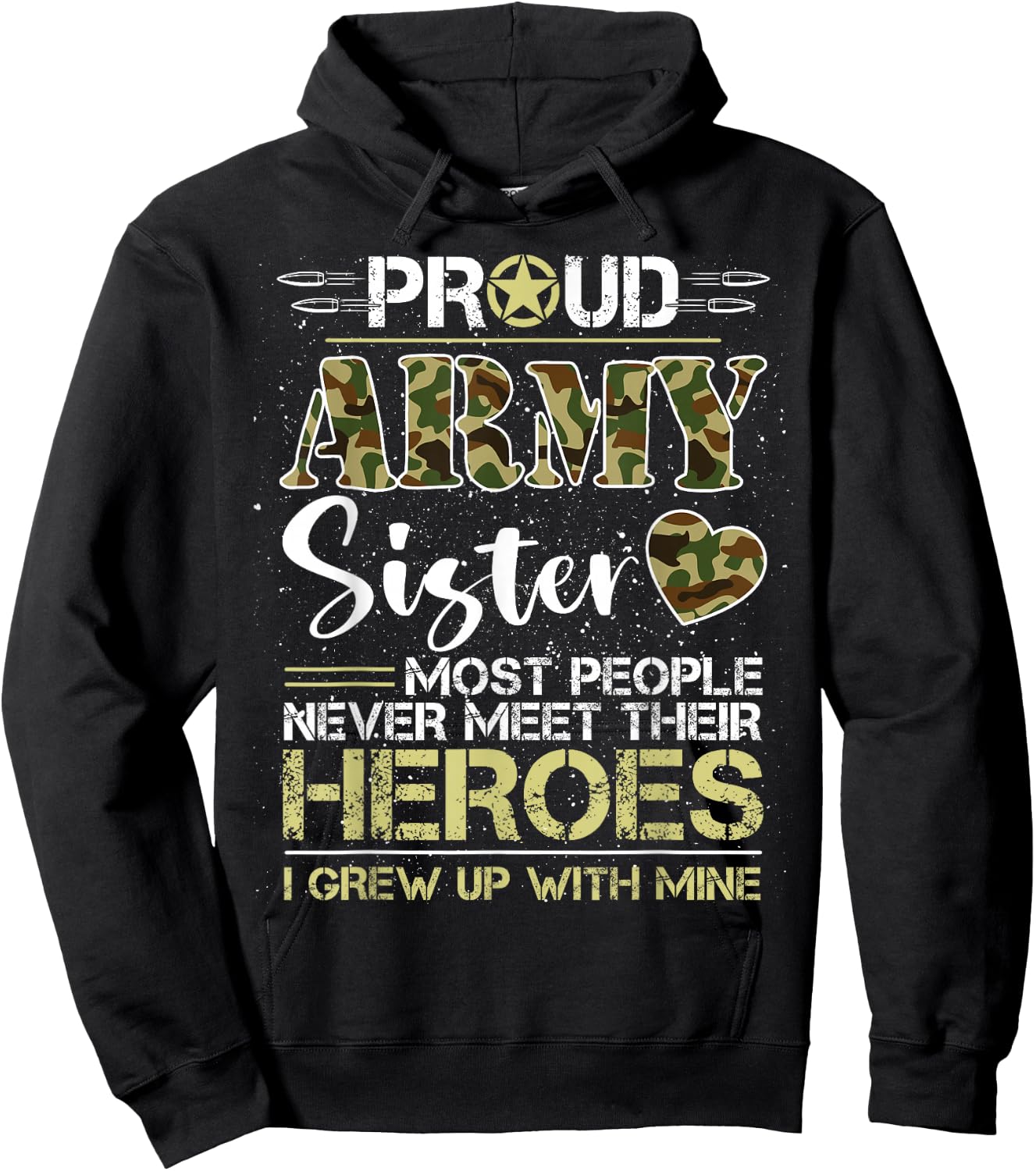 Proud Army Sister Camou Soldier Family I Raised Mine Match Hoodie - Hoodie | Black