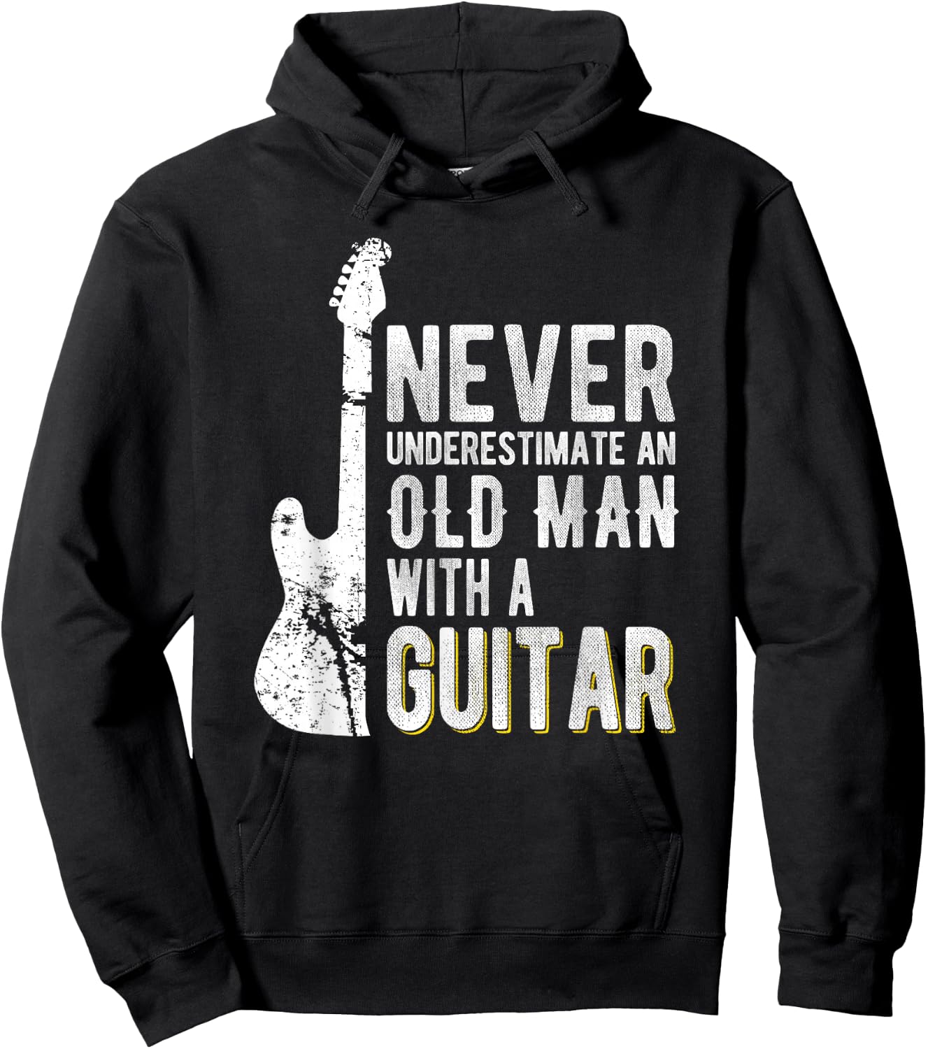 Never Underestimate an Old Man with a Guitar - Guitarist Hoodie - Hoodie | Black