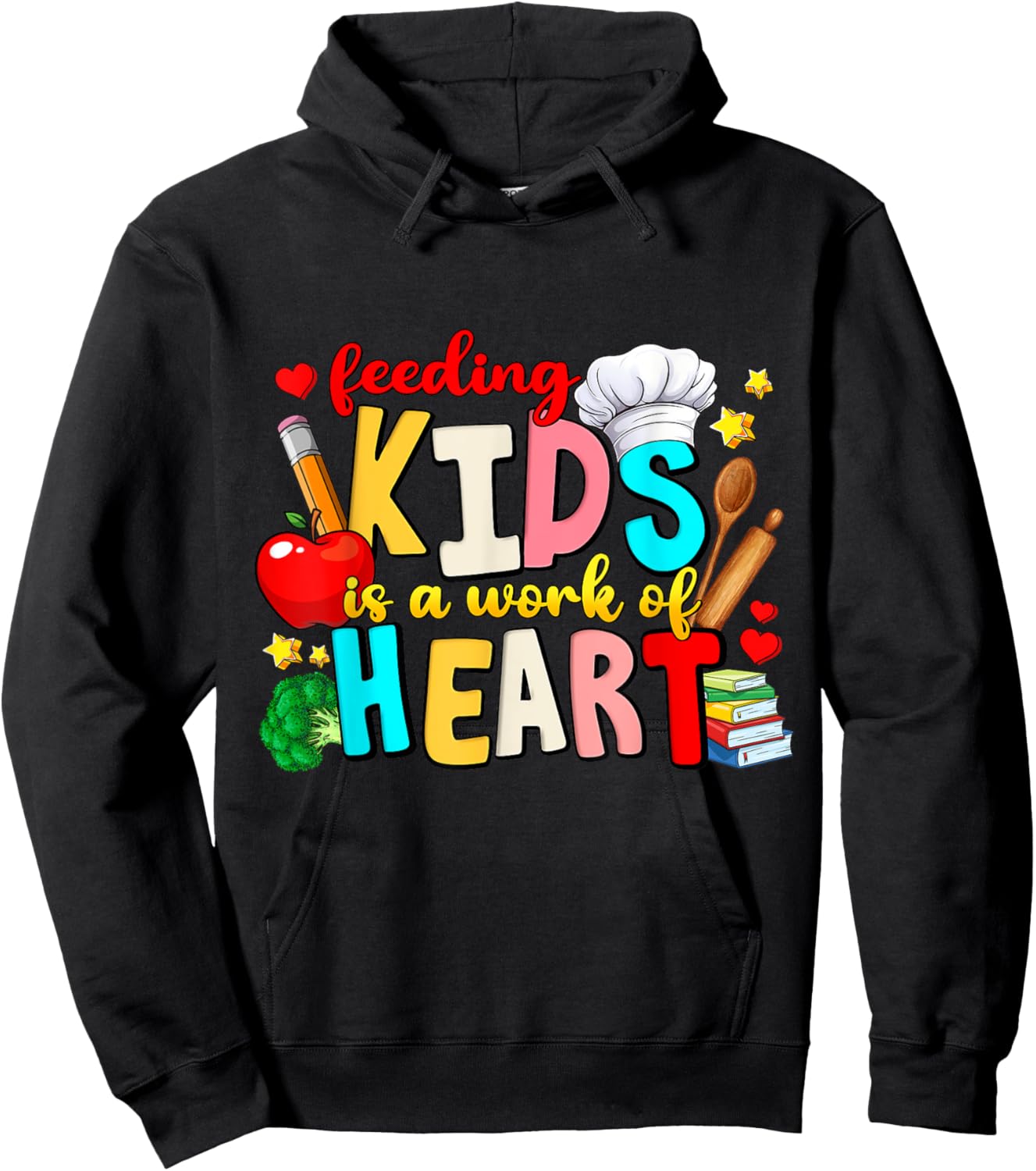 Feeding Kids Is A Work of Heart School Lunch Lady Worker Hoodie - Hoodie | Black