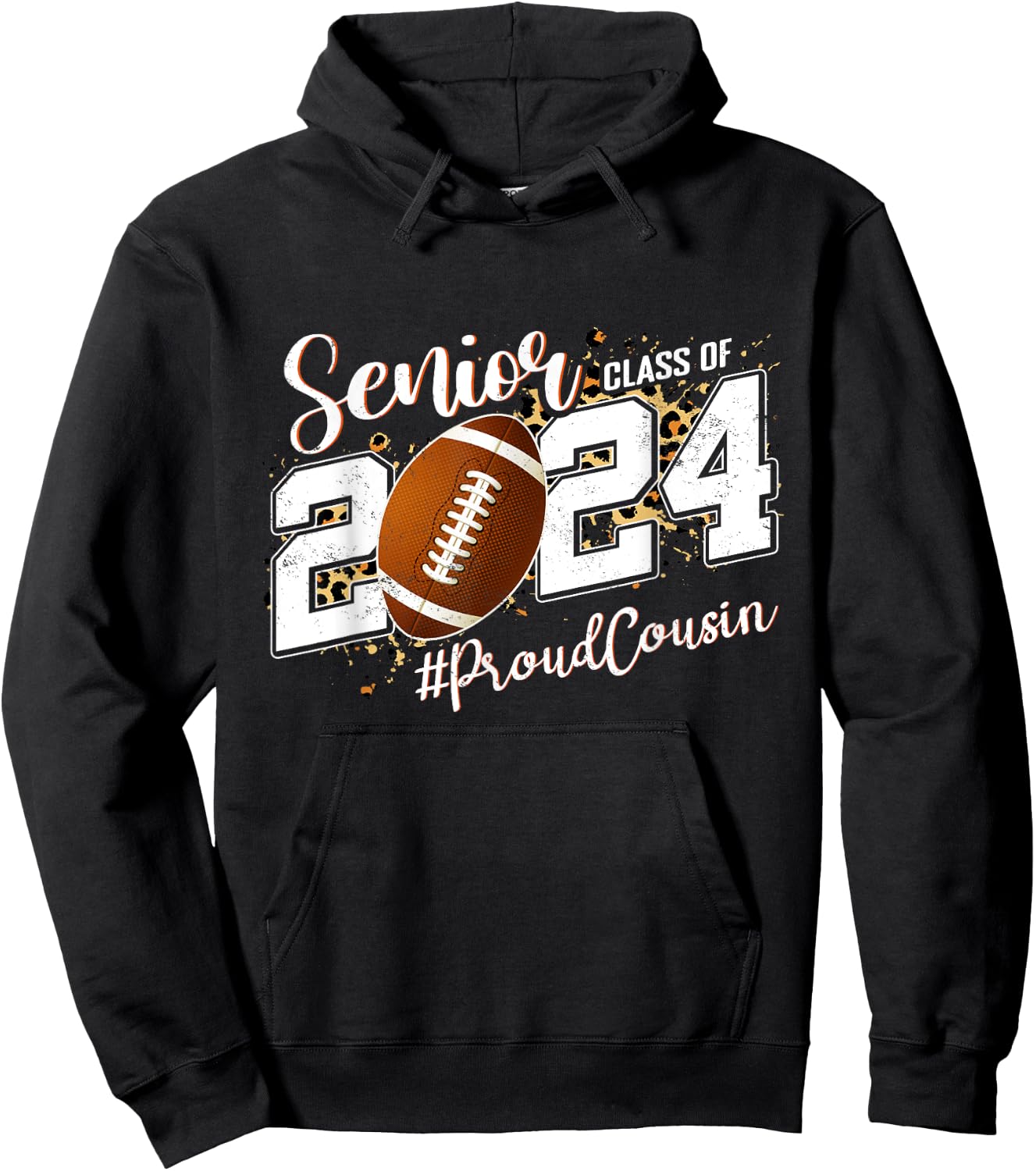 Proud Cousin Of A 2024 Senior Football Graduate Class 2024 Hoodie - Hoodie | Black