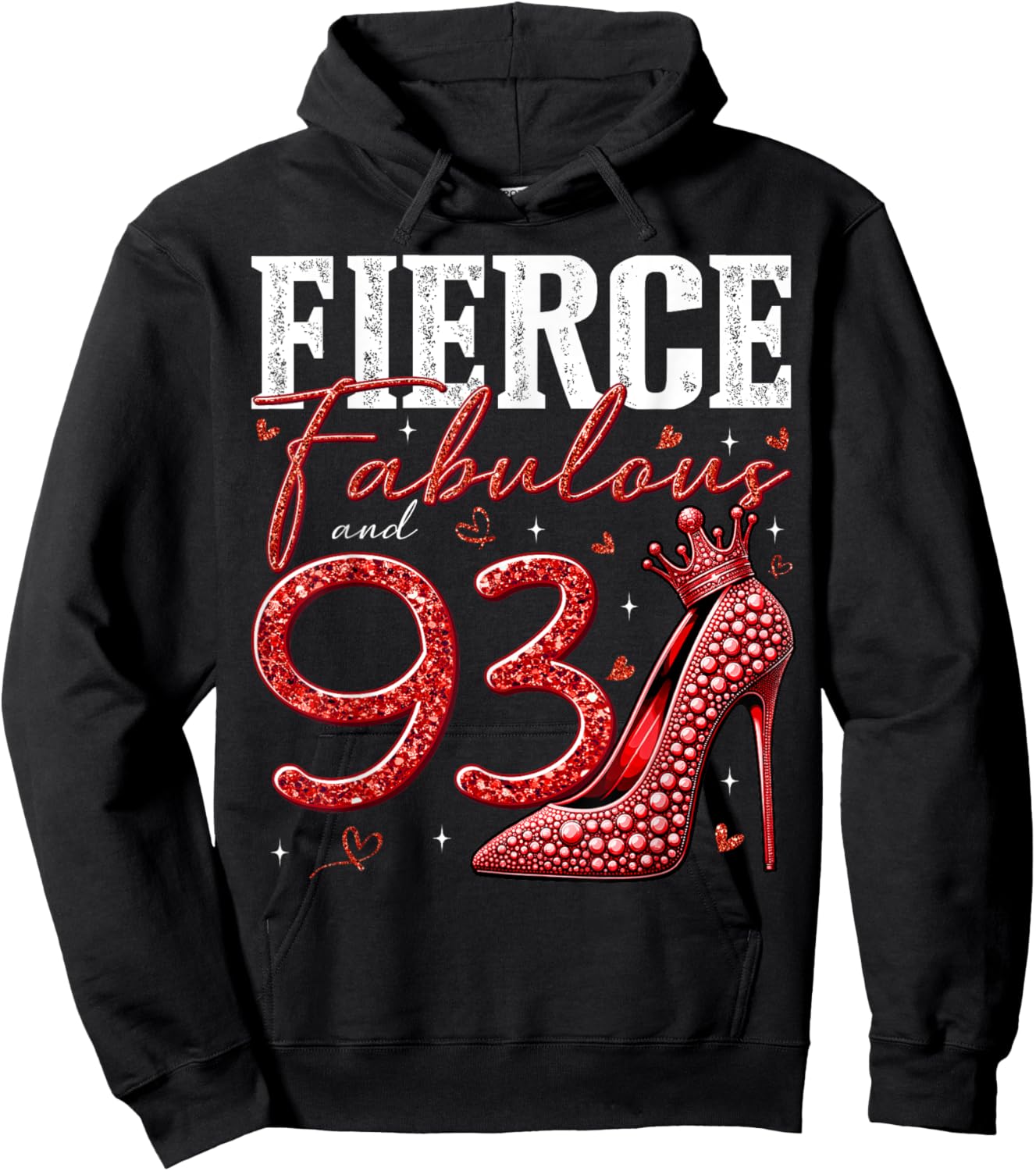 93rd Birthday Fierce Fabulous and 93 Year Old Gifts Heels Hoodie - Hoodie | Black