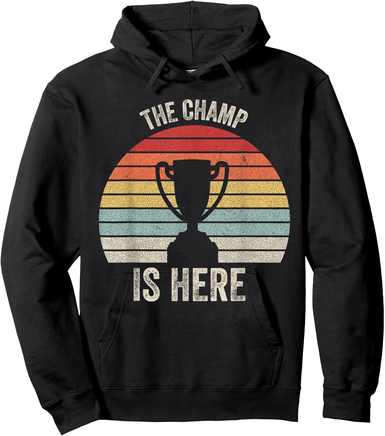 Retro The Champ is Here Trophy Fantasy Football Championship Hoodie - Hoodie | Black