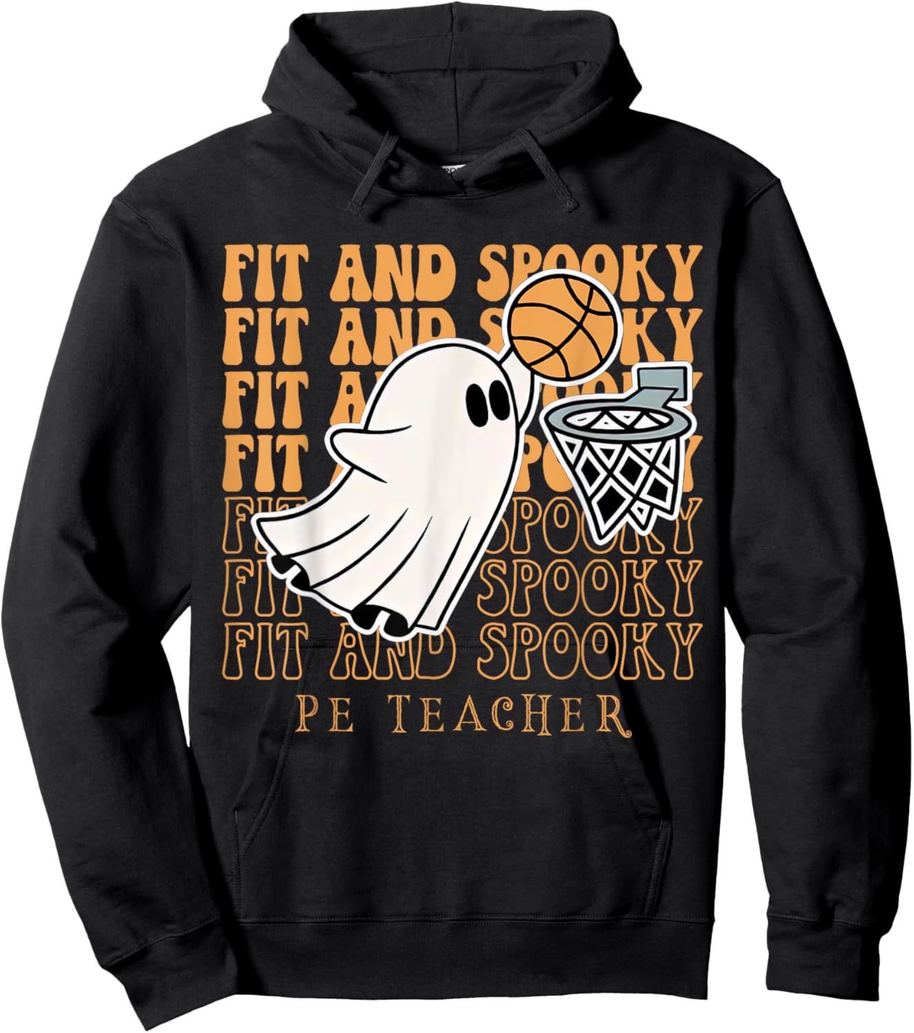 Fit & Spooky PE Teacher Fall Halloween PE Teacher Basketball Men Women Hoodie - Hoodie | Black
