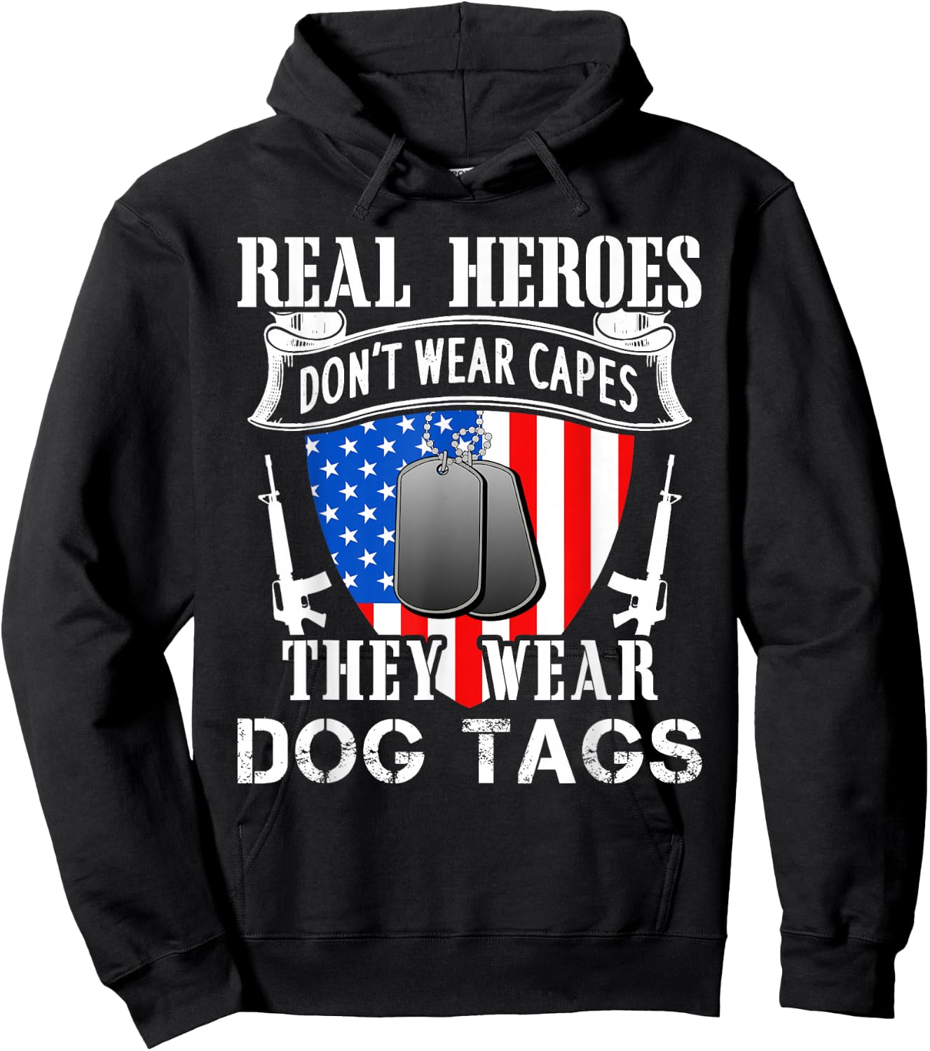 Real Heroes Don't Wear Capes They Wear Dog Tags Hoodie - Hoodie | Black