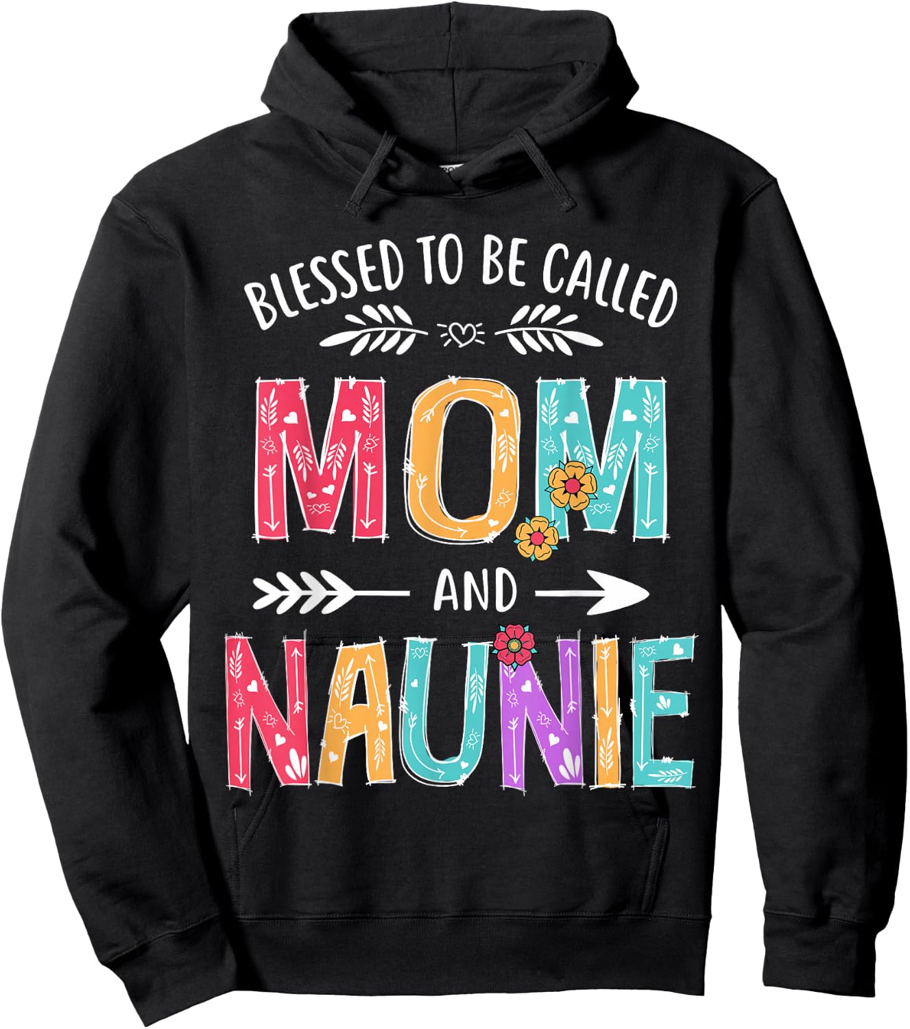 Blessed To Be Called Mom and Naunie Funny Mothers Day Hoodie - Hoodie | Black