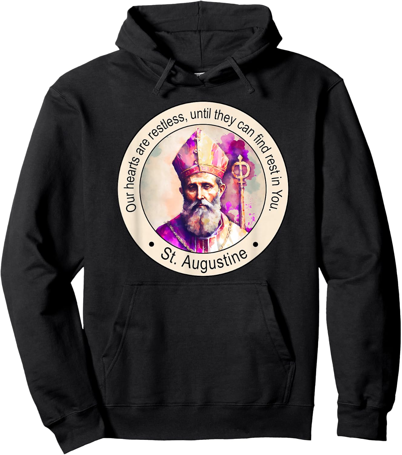St Augustine of Hippo Famous Popular Catholic Saints Quote Hoodie - Hoodie | Black