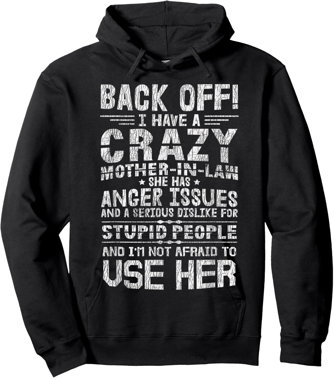 Vintage I Have A Crazy Mother In Law Funny Family Son In Law Hoodie - Hoodie | Black