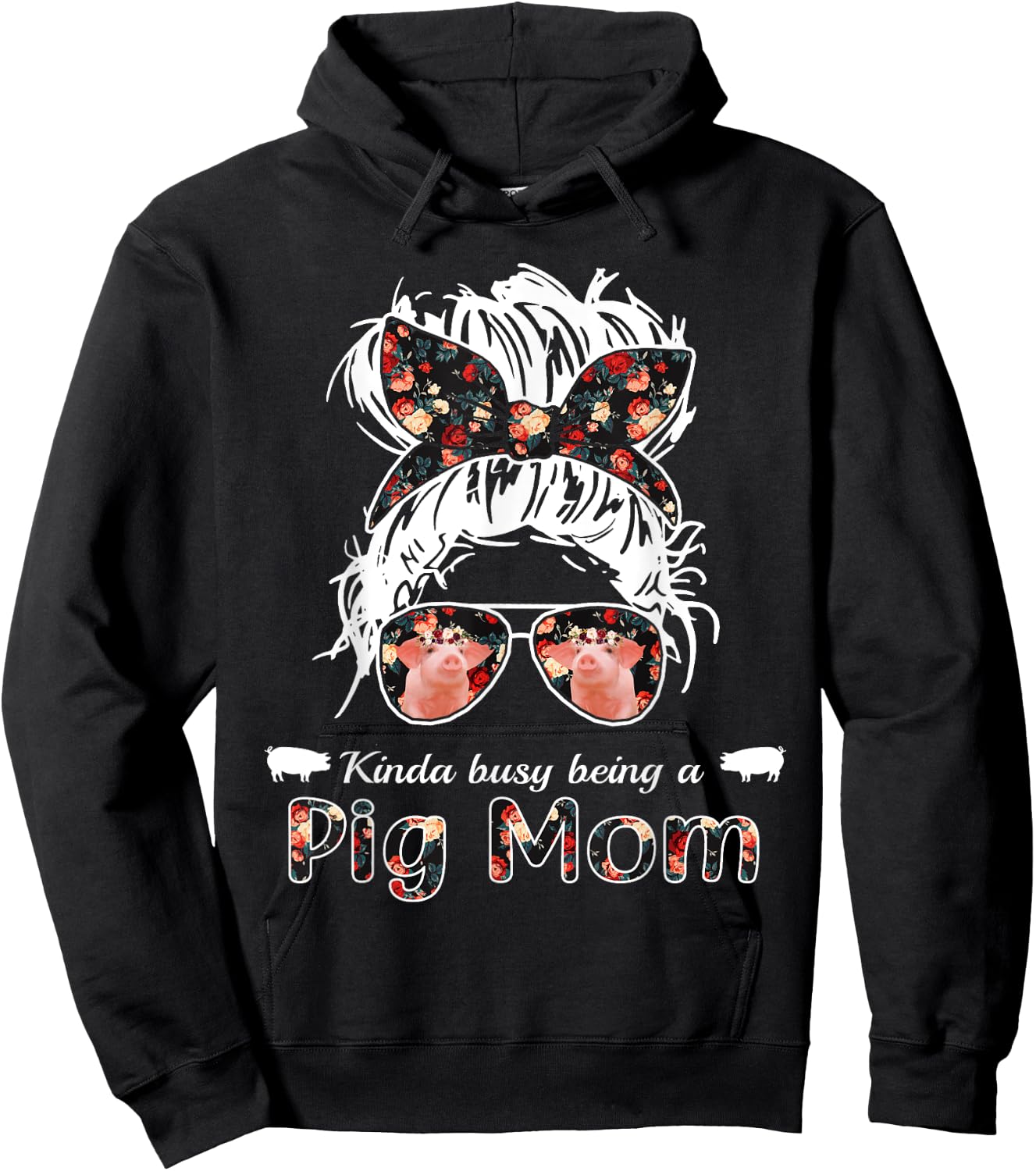 Kinda busy being a pig mom messy hair in bun bandana Hoodie - Hoodie | Black