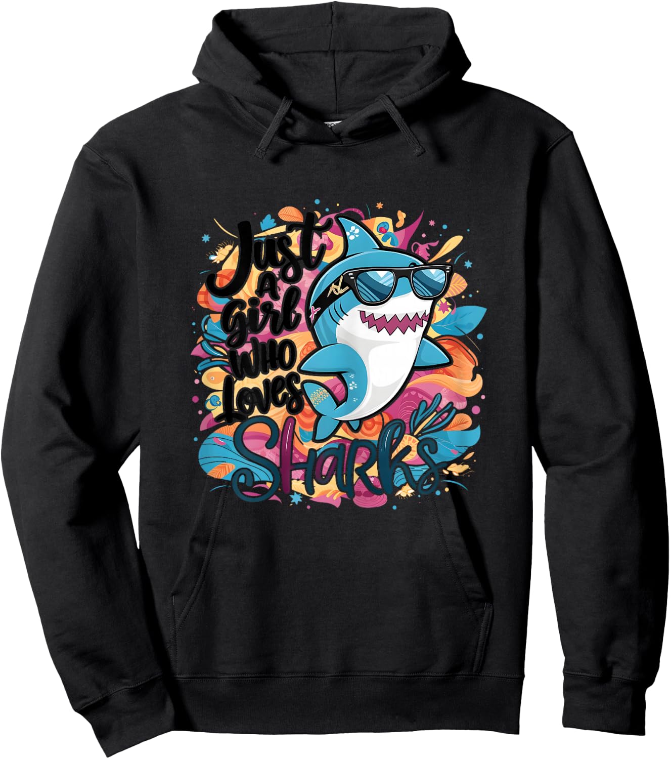 Just a Girl Who Loves Sharks Funny Shark Girl Birthday Hoodie - Hoodie | Black