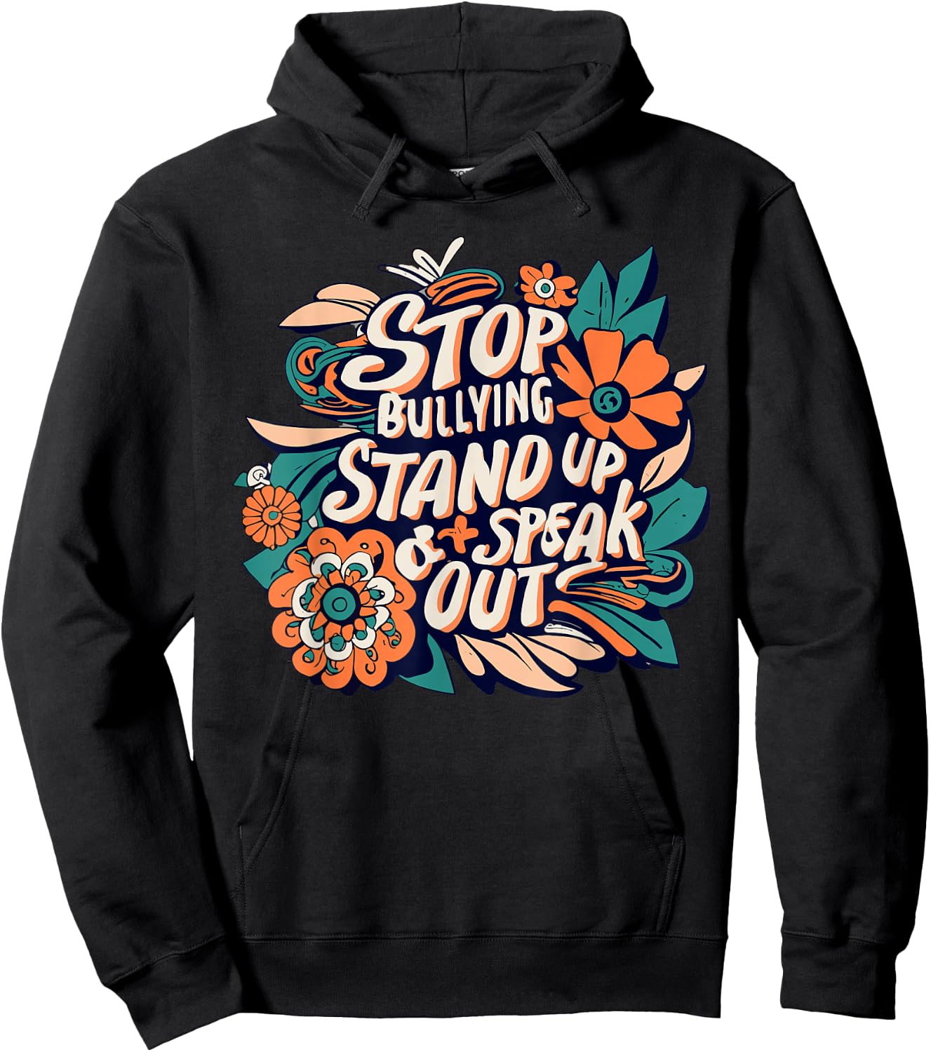 Stop Bullying Stand Up And Speak Out Anti-Bullying Unity Hoodie - Hoodie | Black