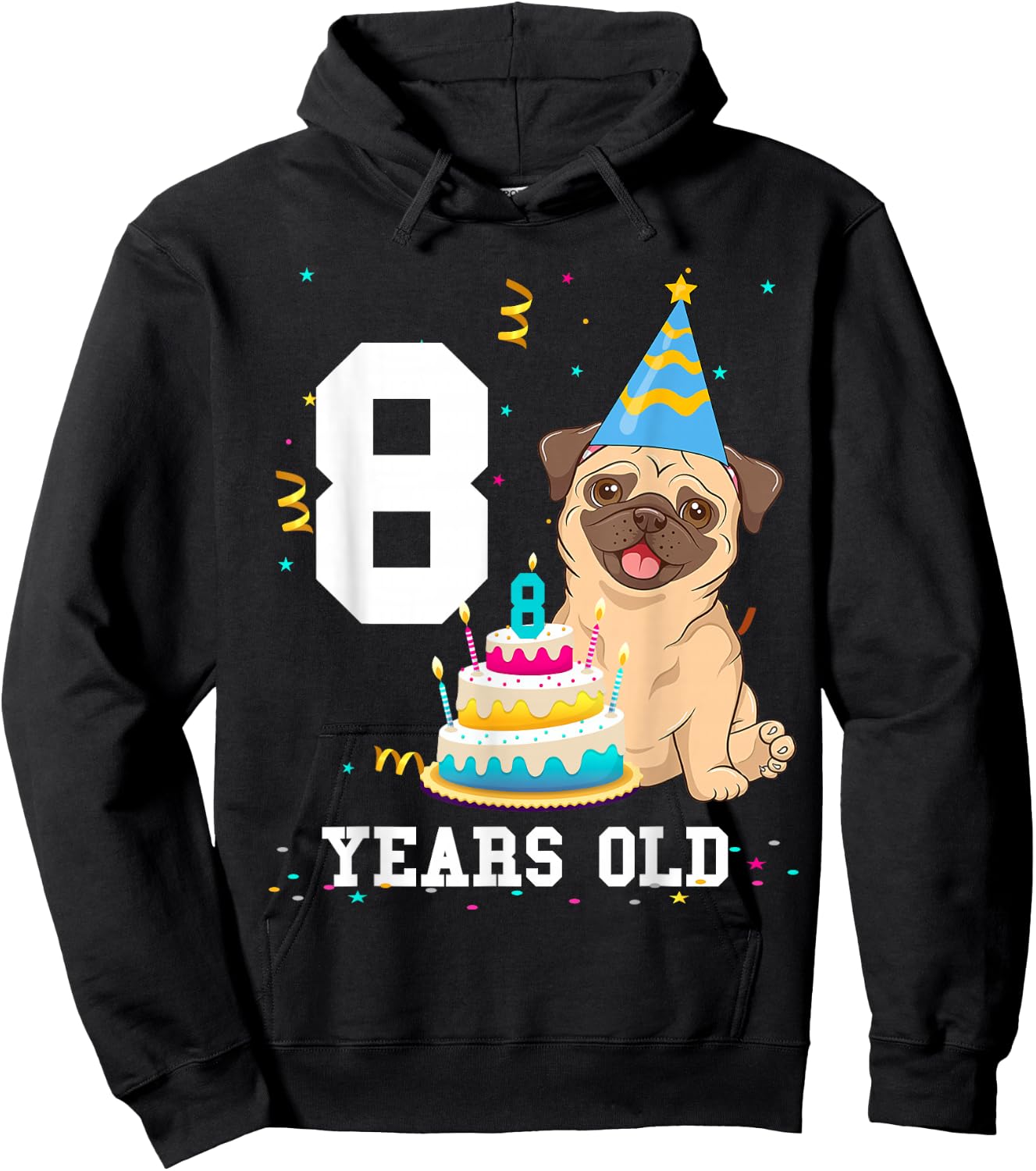 8 Years Old Birthday Pug Dog Lover Party Kids Boys Girls Hoodie - Hoodie | Black