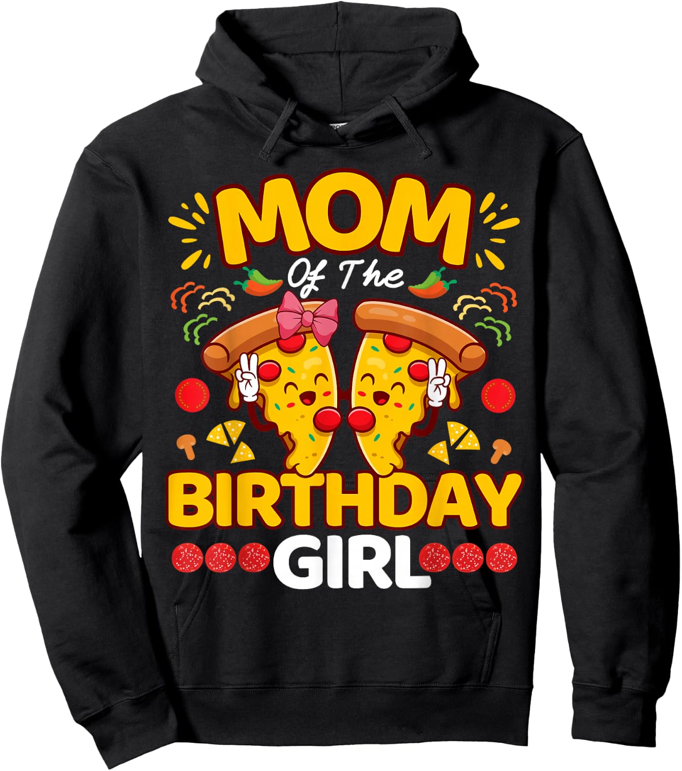 Mom Of Girl Birthday Pizza Lover Party Kawaii Foodie Mama Hoodie - Hoodie | Black