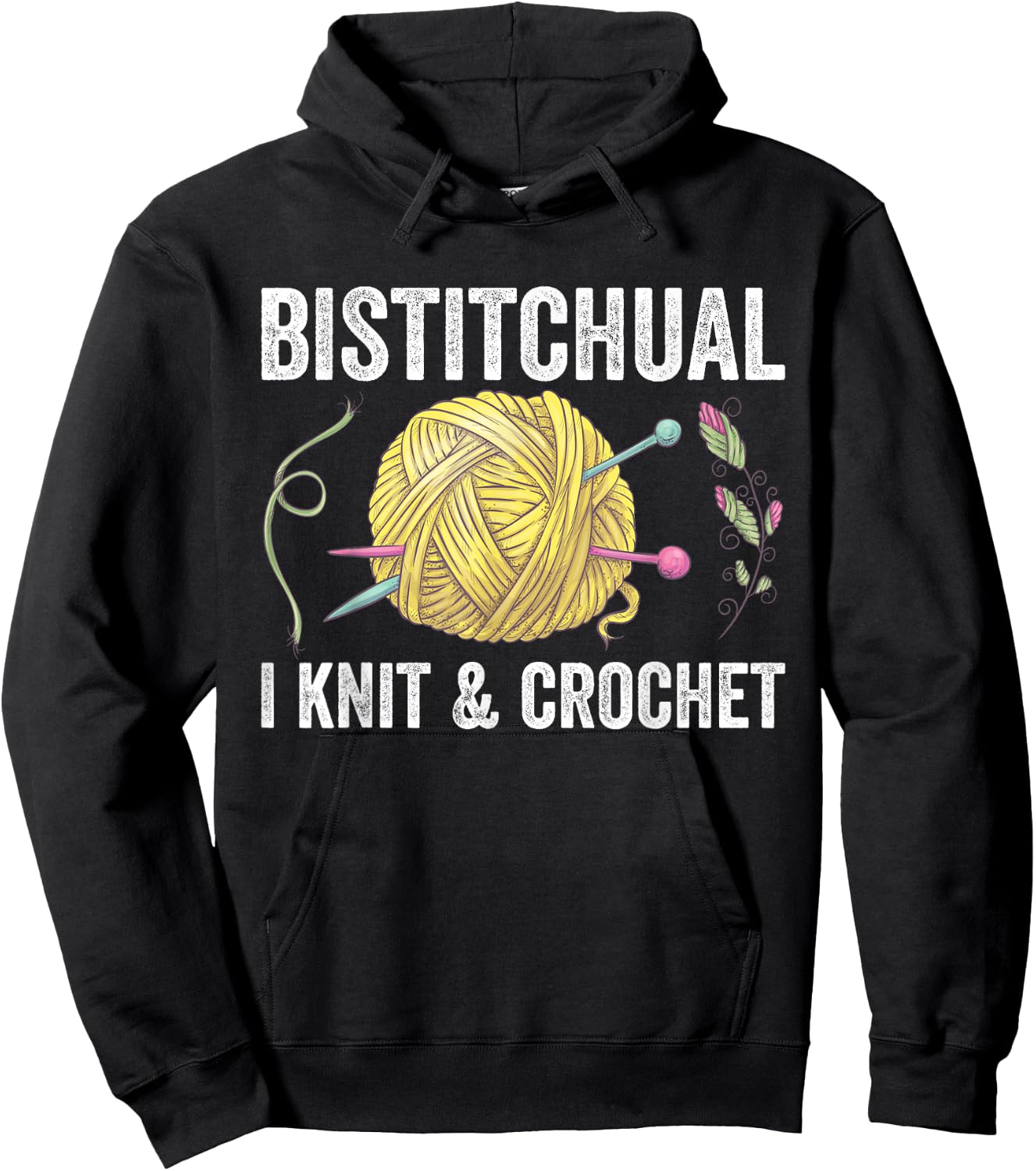 Bistitchual I Knit & Crochet Gift Funny Hoodie - Hoodie | Black