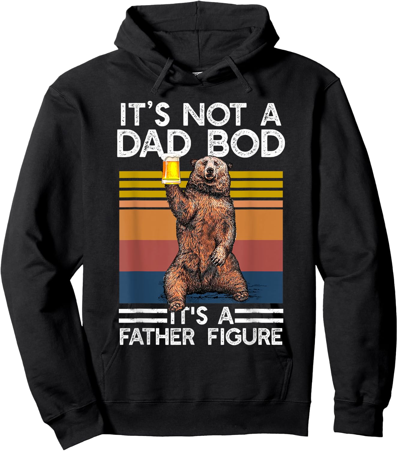 It's Not A Dad Bod It's Father Figure Funny Beer Fathers Day Hoodie - Hoodie | Black