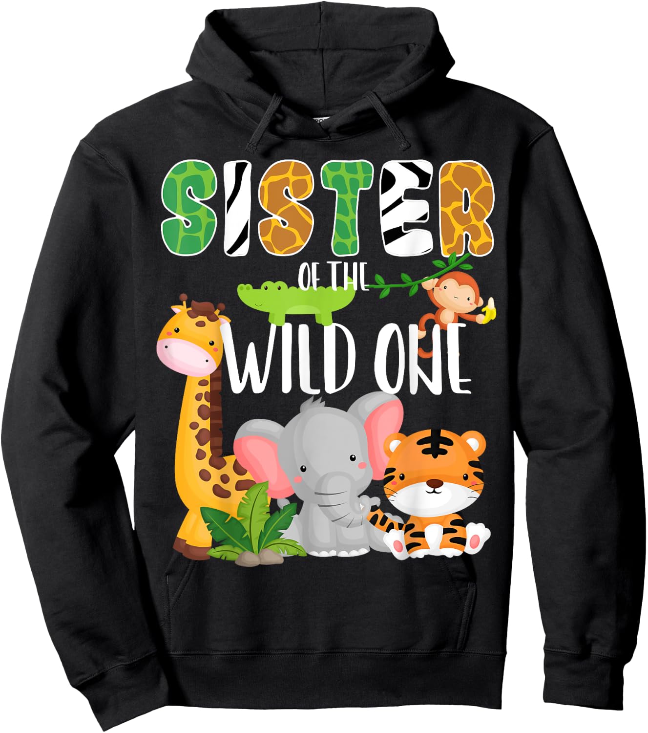Sister of the Wild One Zoo Birthday Safari Jungle Animals Hoodie - Hoodie | Black