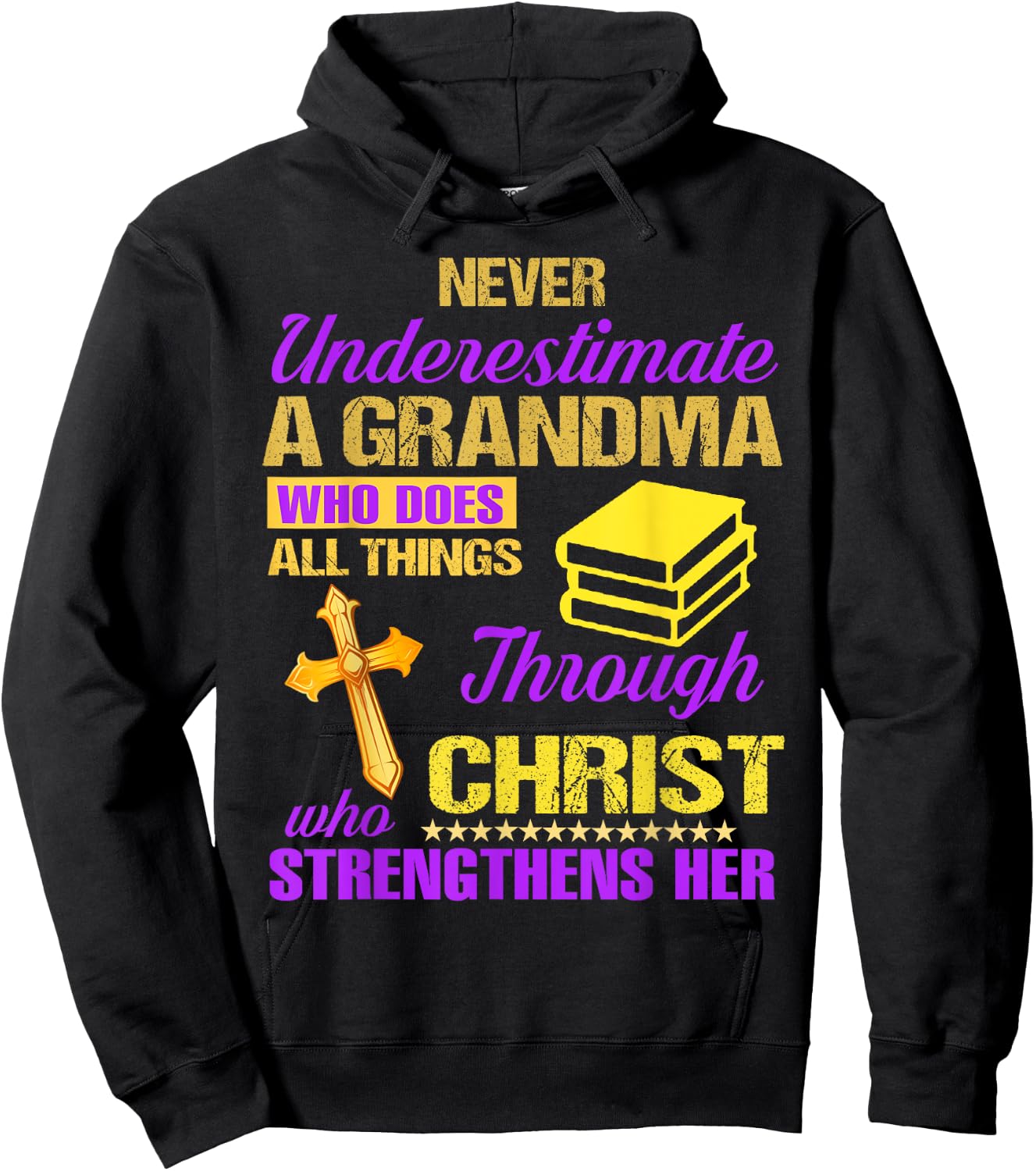 Never Underestimate A Grandma Who Does All Things Christian Hoodie - Hoodie | Black
