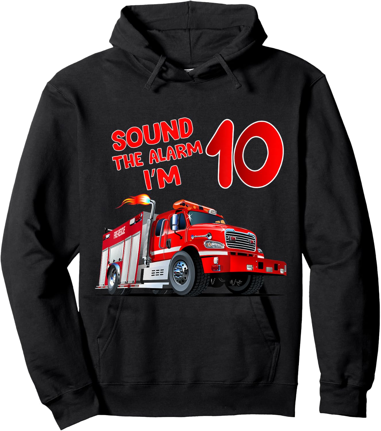 Sound alarm I'm 10 FireTruck Birthday Firefighter Shirt Hoodie - Hoodie | Black