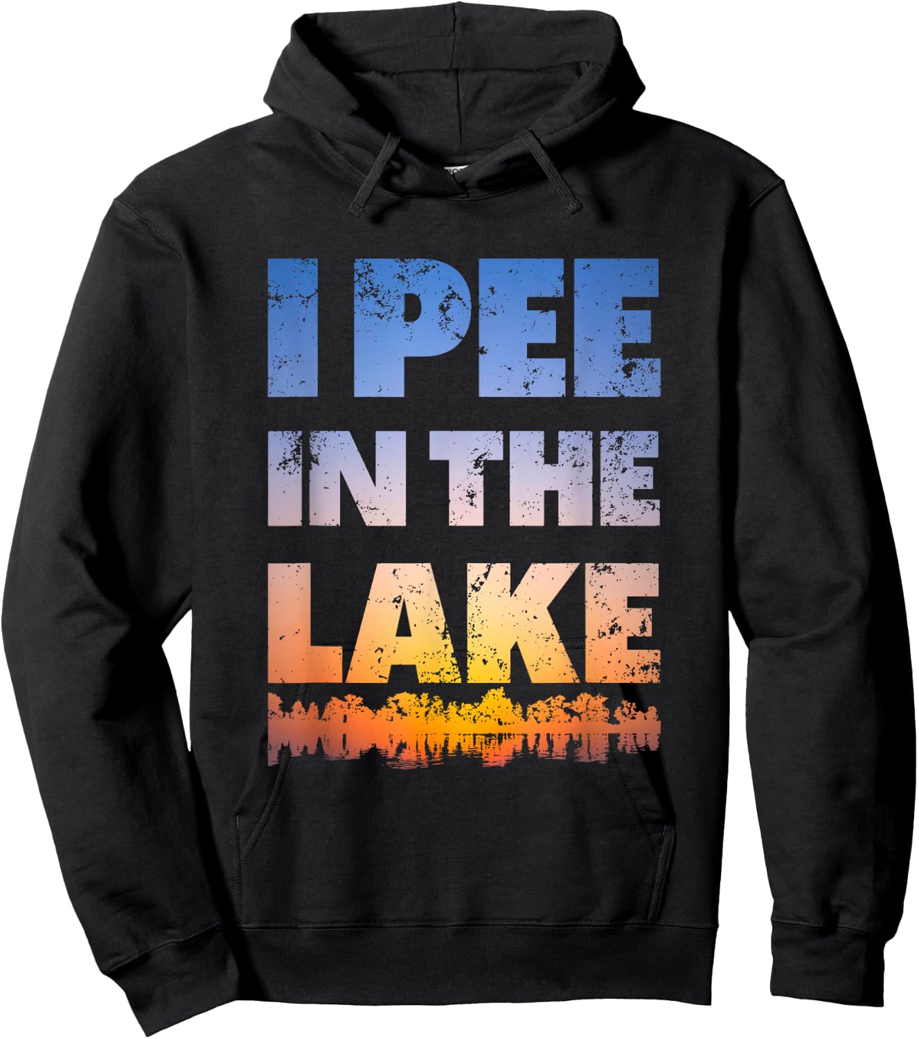 I Pee In The Lake Sunset design Funny Summer Gifts Idea Hoodie - Hoodie | Black