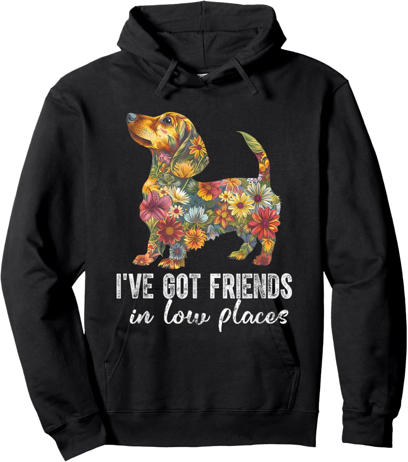 Dachshund I've Got Friends In Low Places Floral Dachshund Hoodie - Hoodie | Black